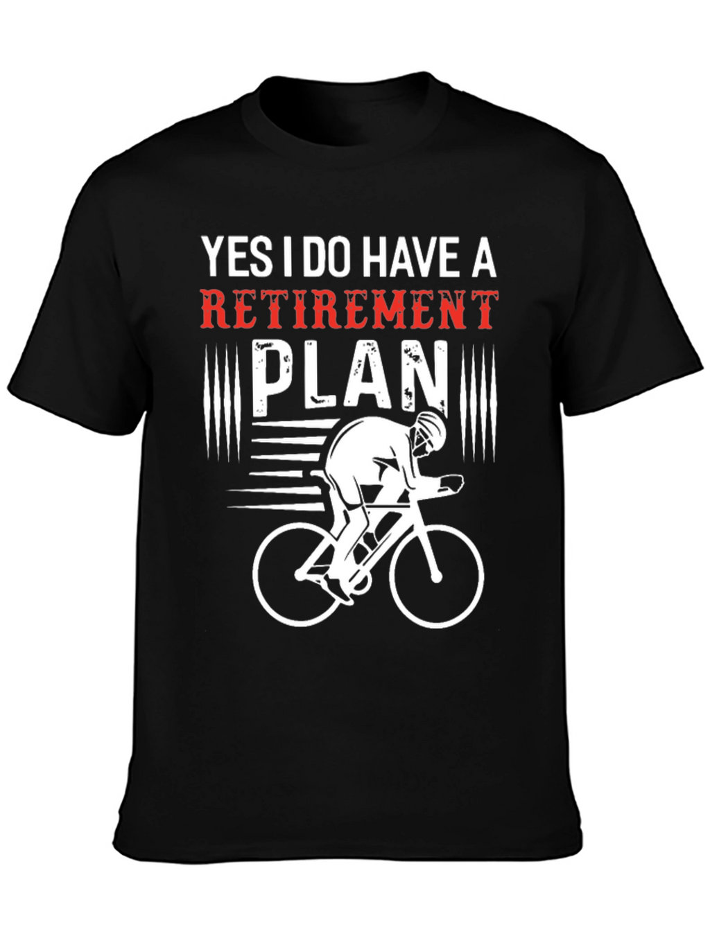 Funny Retirement Plan Cycling T-Shirt