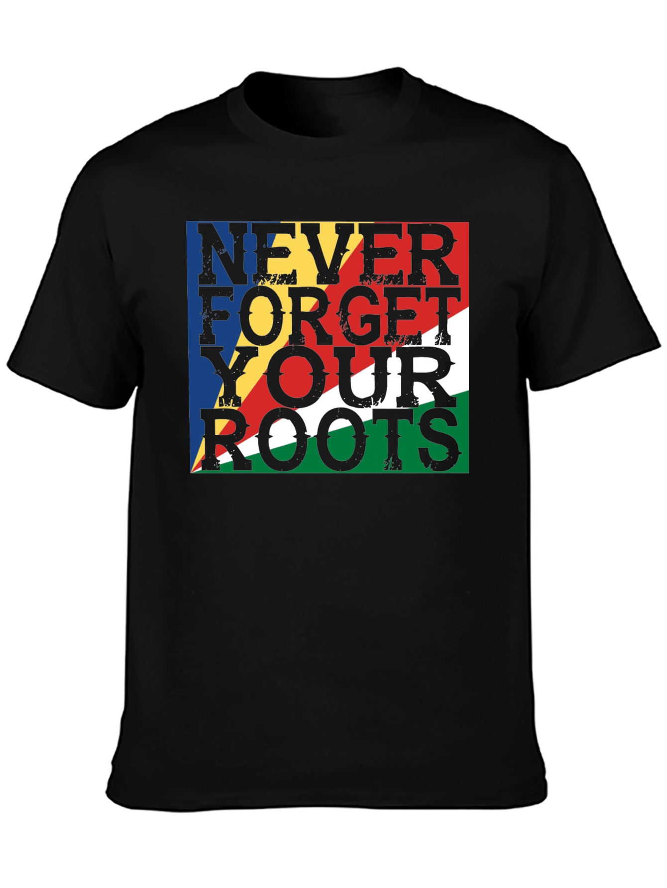 Never Forget Your Roots Seychelles Flag T-Shirt