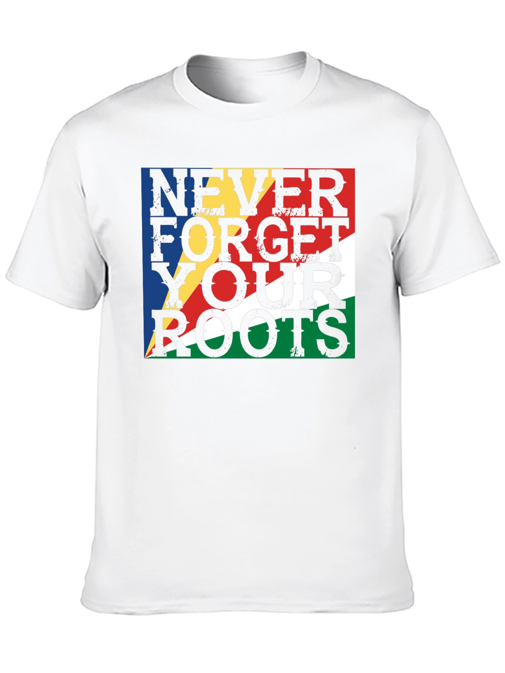 Never Forget Your Roots Seychelles Flag T-Shirt
