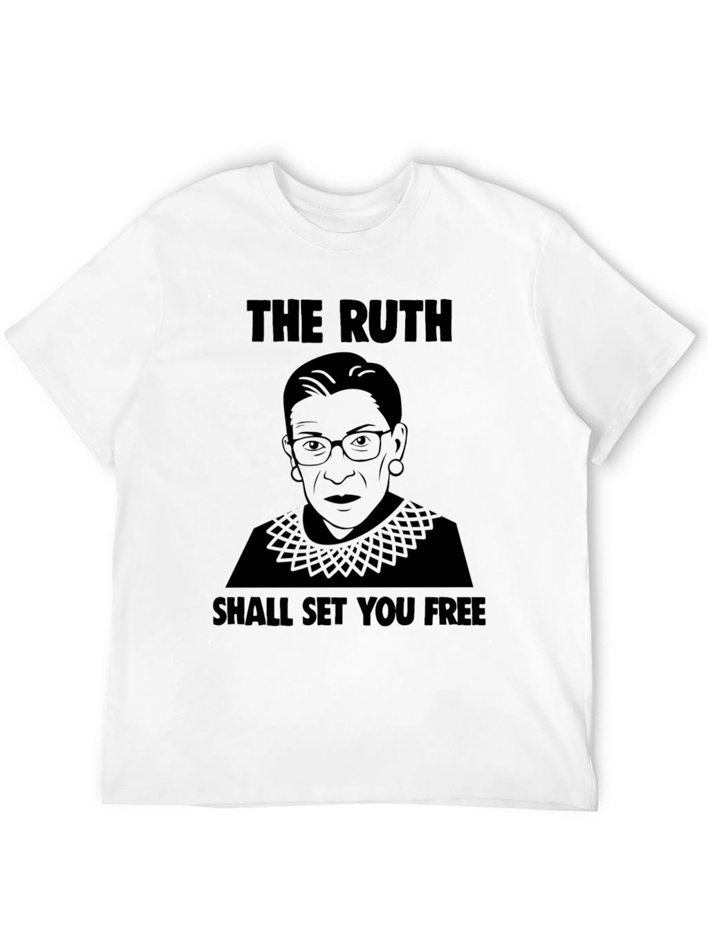 The Ruth Shall Set You Free Graphic Tee