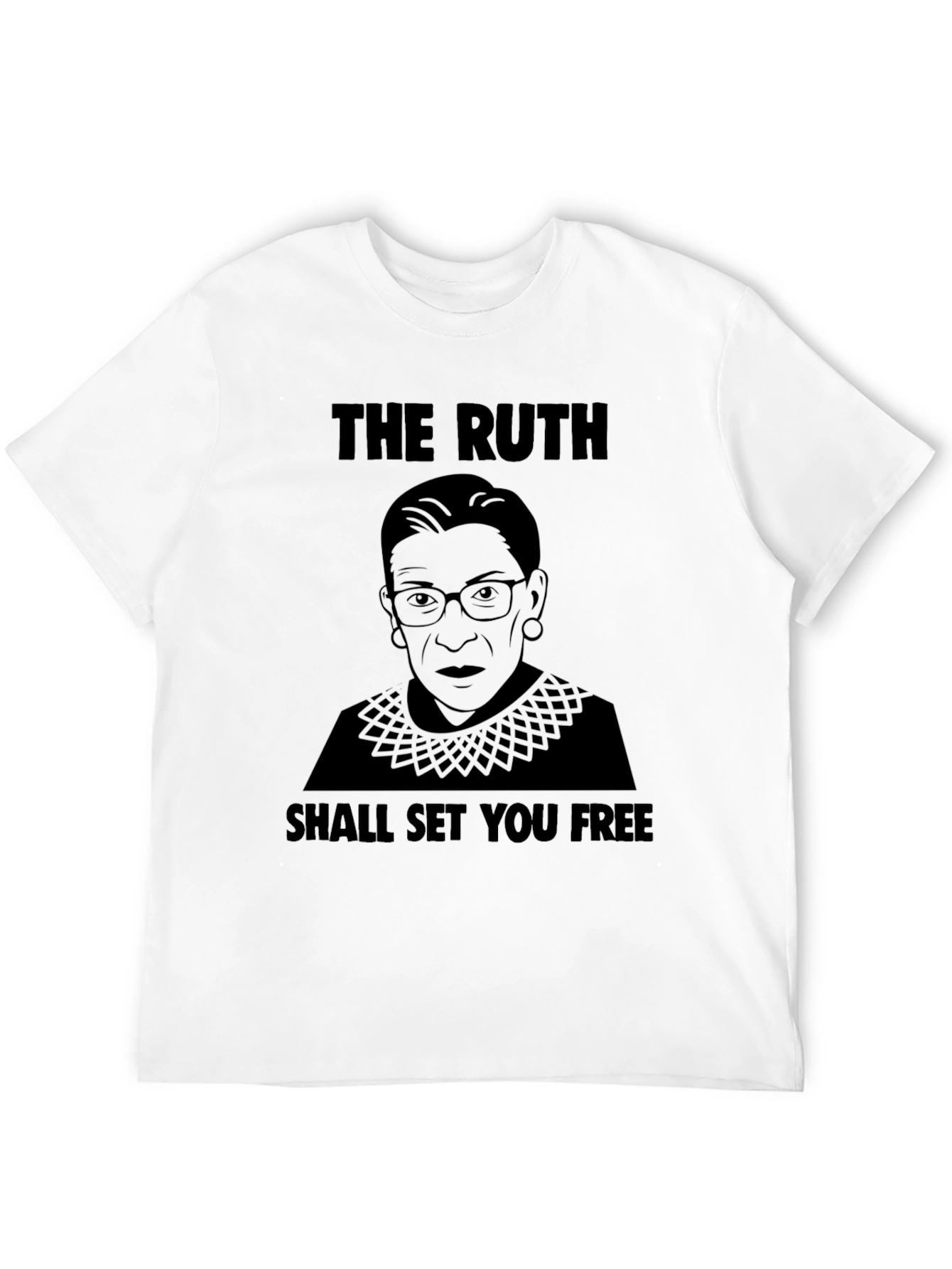The Ruth Shall Set You Free Graphic Tee