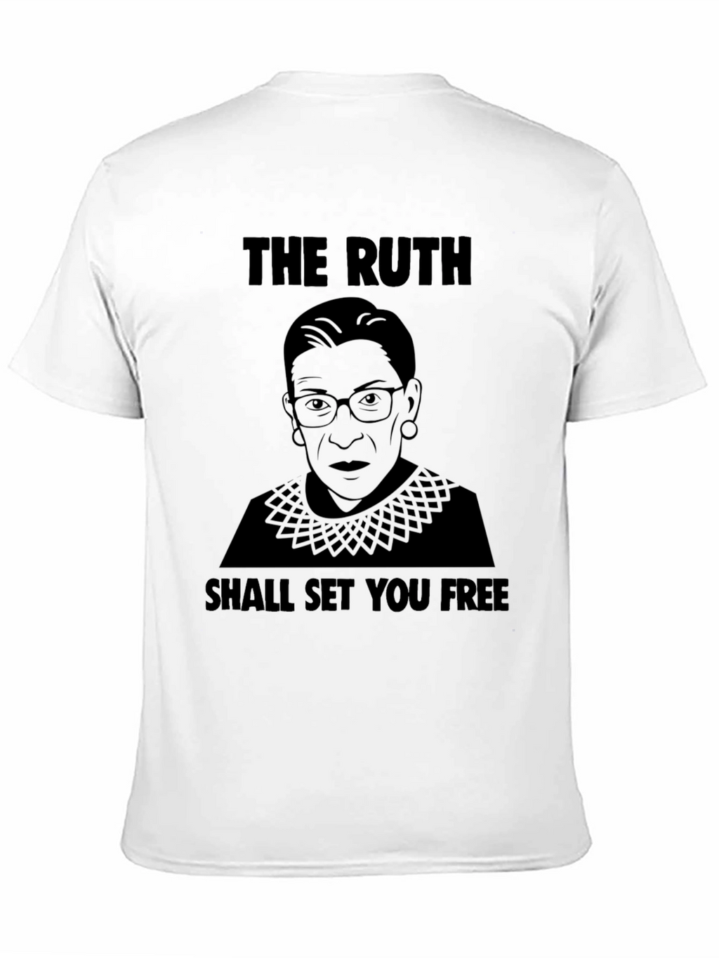 The Ruth Shall Set You Free Graphic Tee