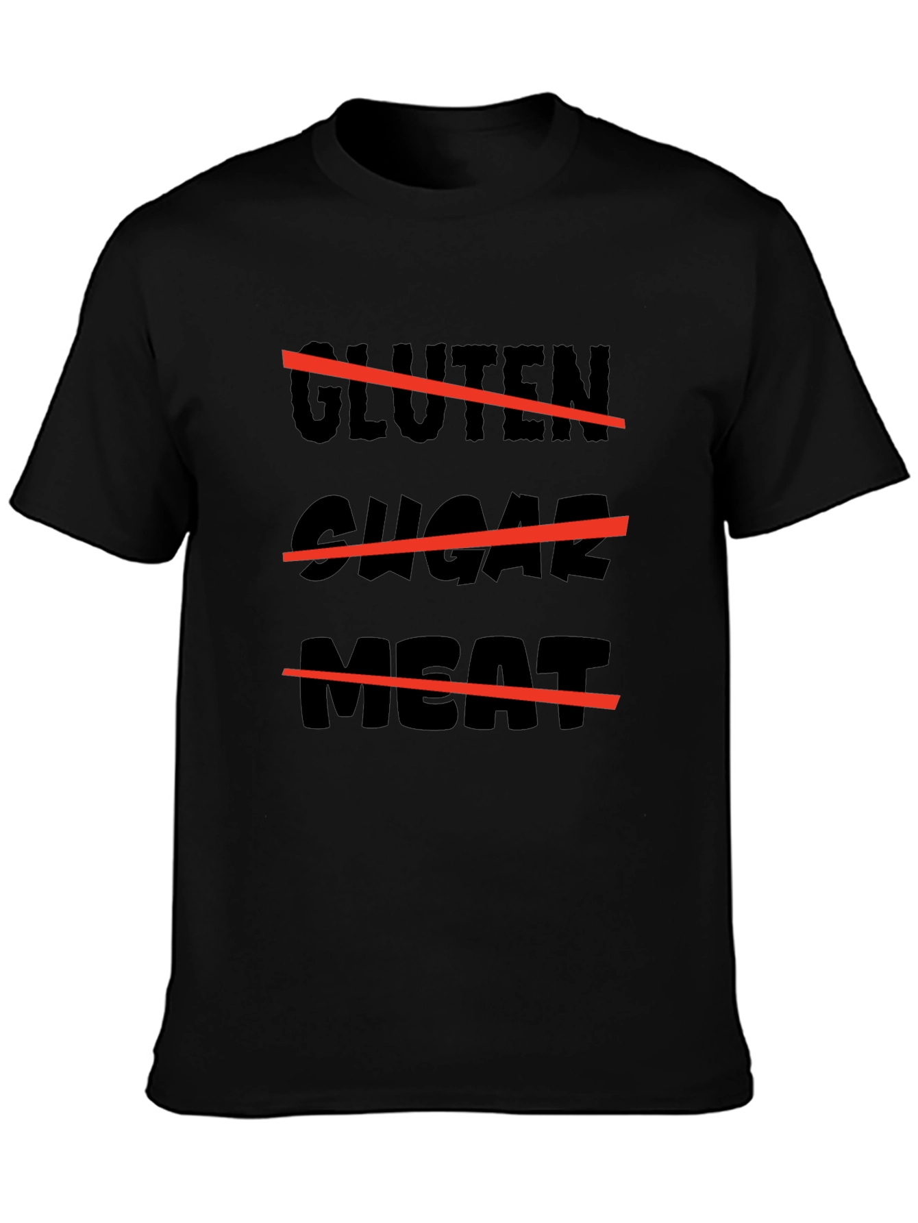 Gluten Sugar Meat Black T-Shirt