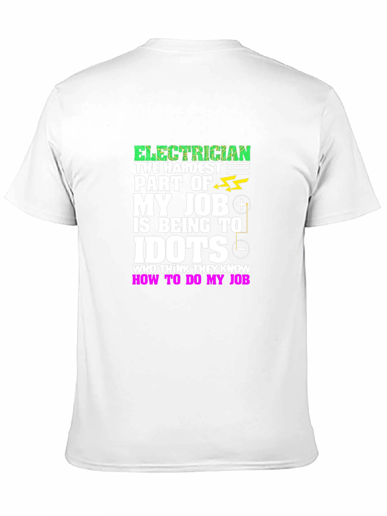 Electrician Hardest Job T-Shirt