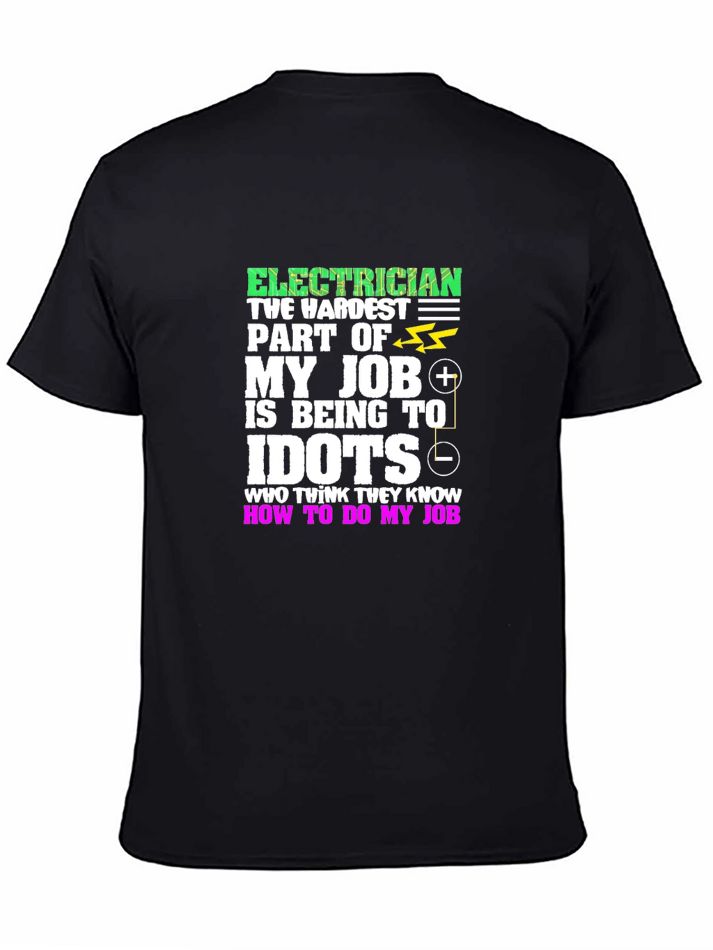 Electrician Hardest Job T-Shirt