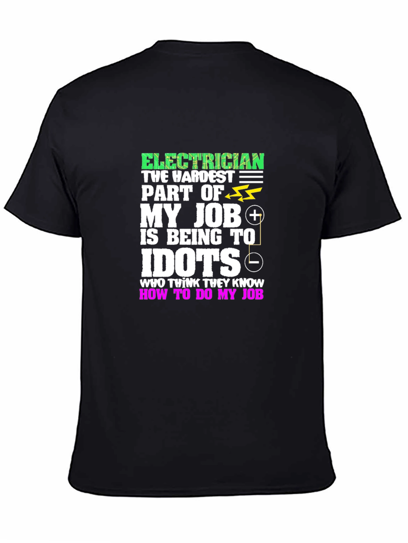 Electrician Hardest Job T-Shirt