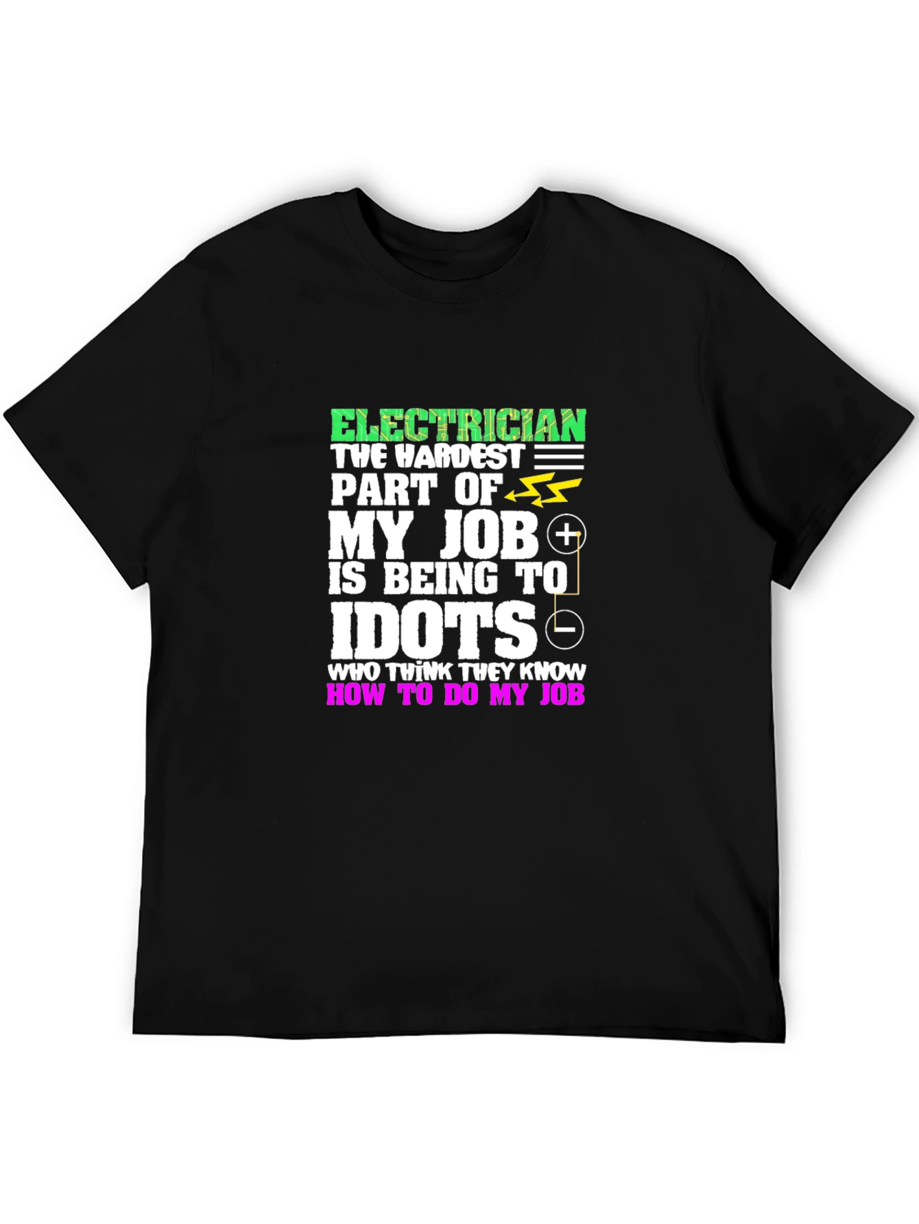 Electrician Hardest Job T-Shirt