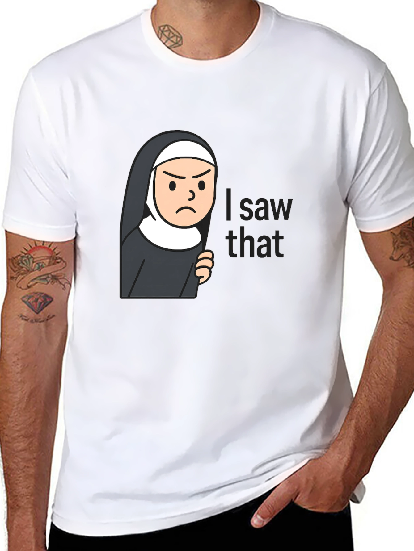 Nun I Saw That Funny T-Shirt