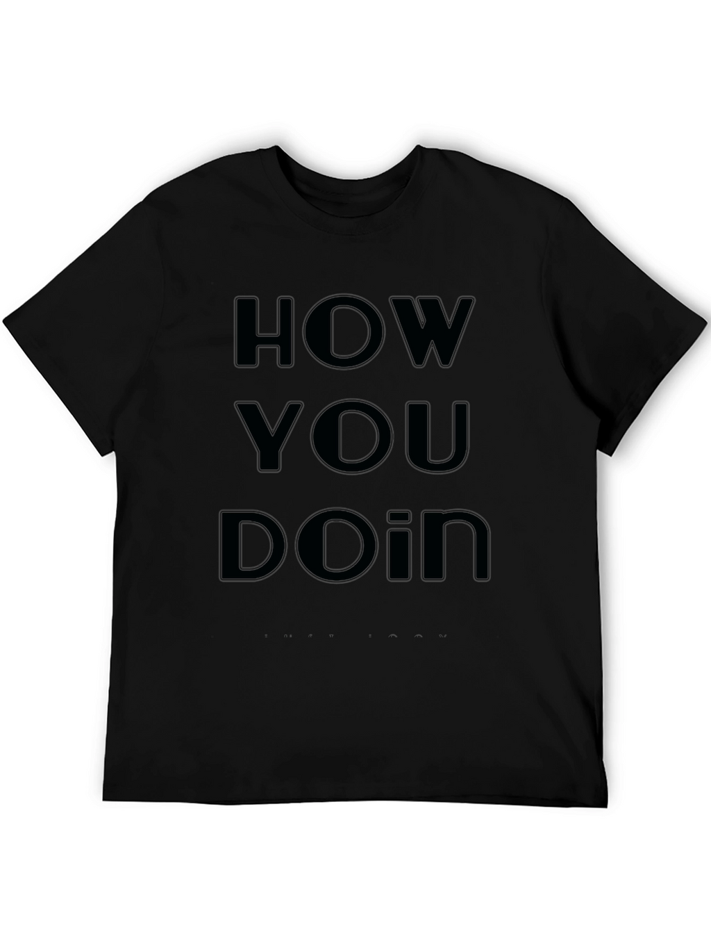 How You Doin? Black Graphic Tee