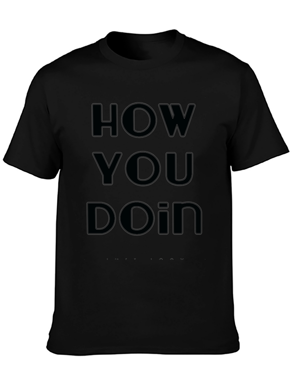 How You Doin? Black Graphic Tee