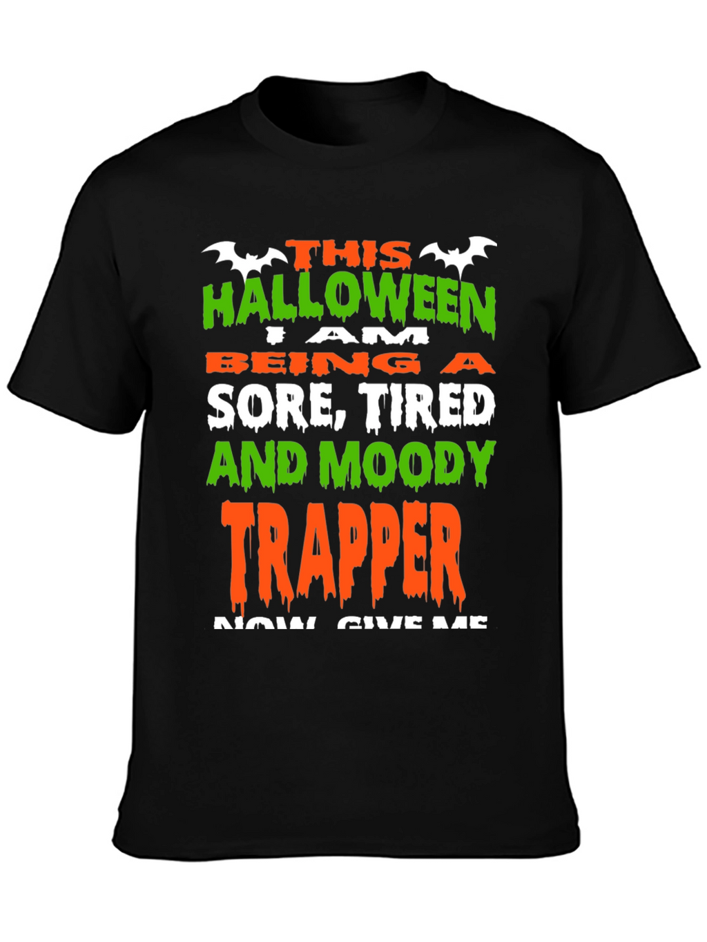 Funny Halloween Trapper T-Shirt