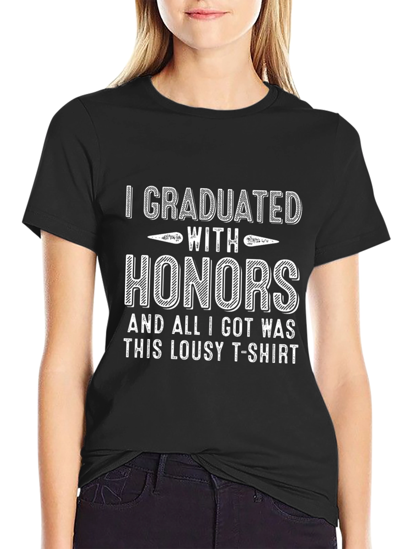 Graduation Honors Lousy T-Shirt Funny Gift