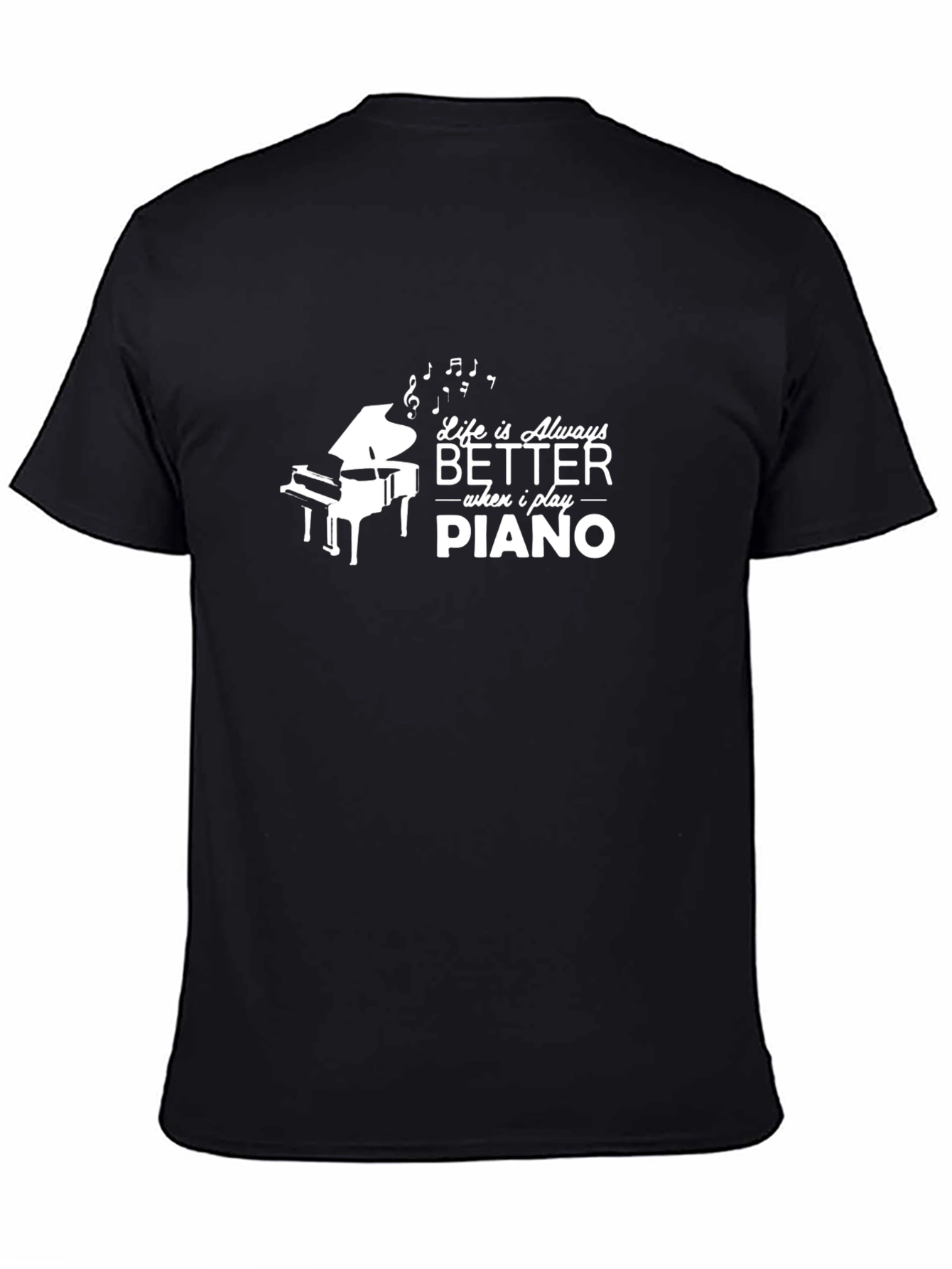 Life is Always Better Piano Graphic Tee