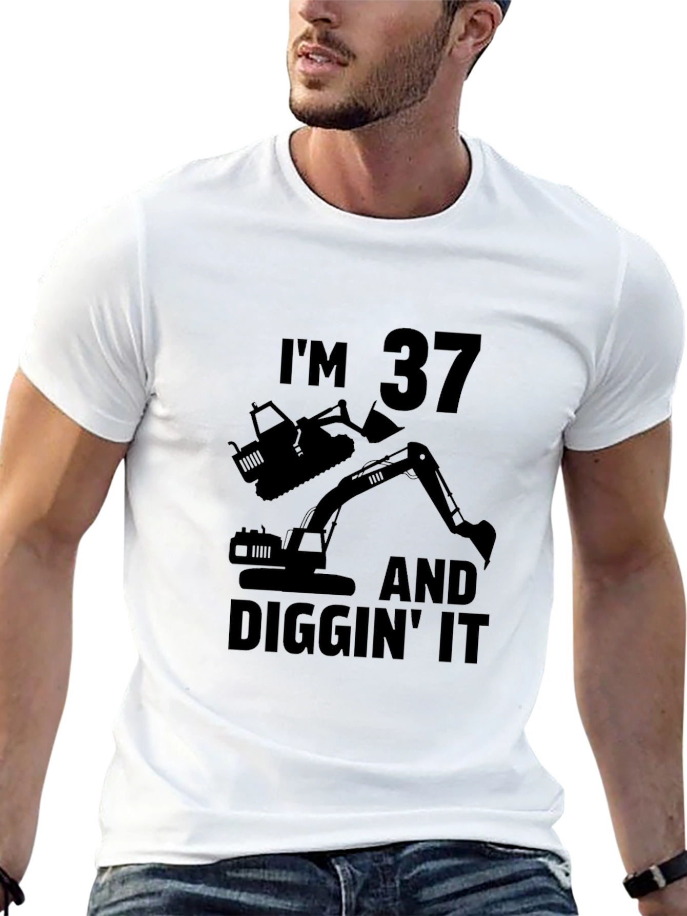 Im 37 and Diggin It T-Shirt