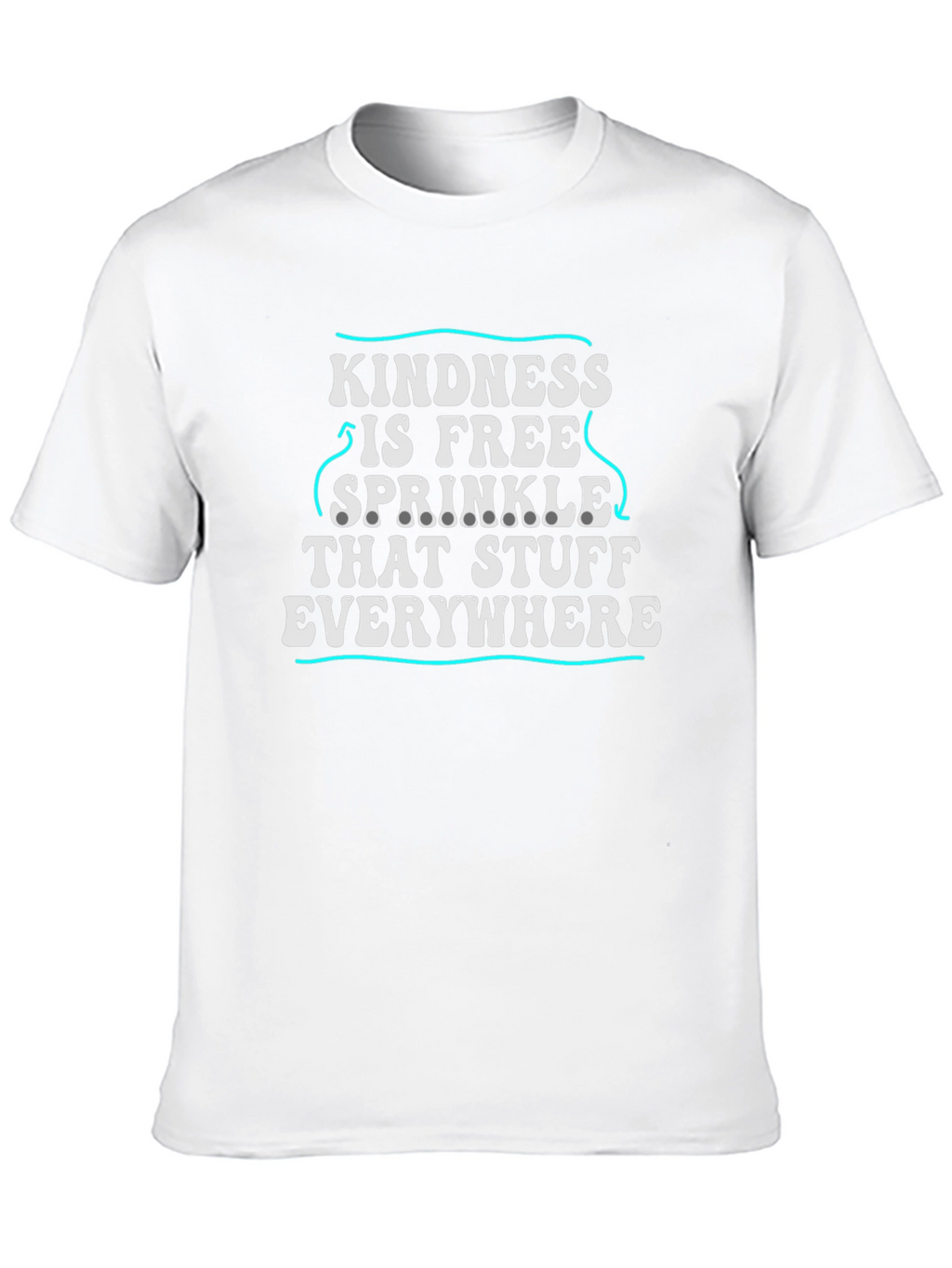 Kindness Is Free Graphic T-Shirt