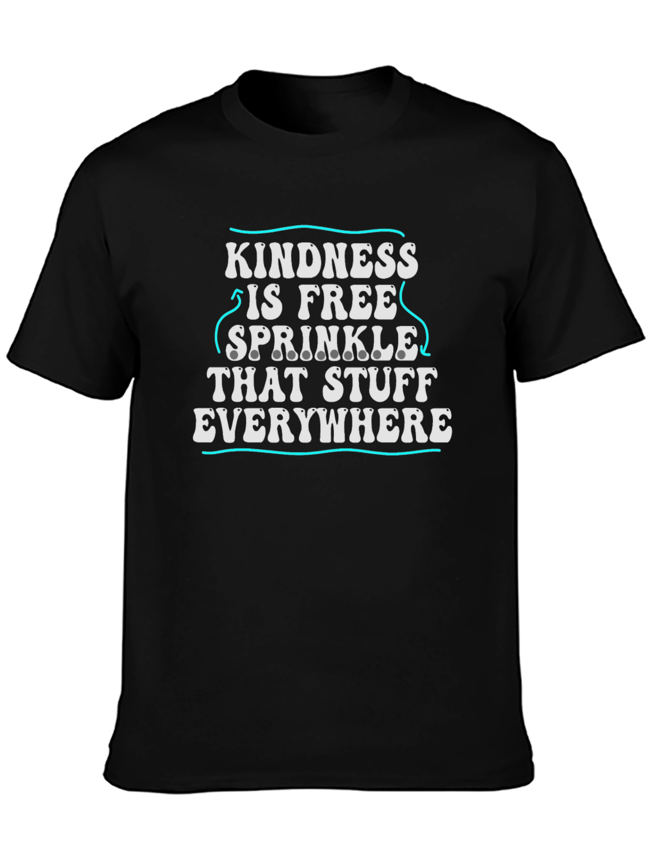 Kindness Is Free Graphic T-Shirt
