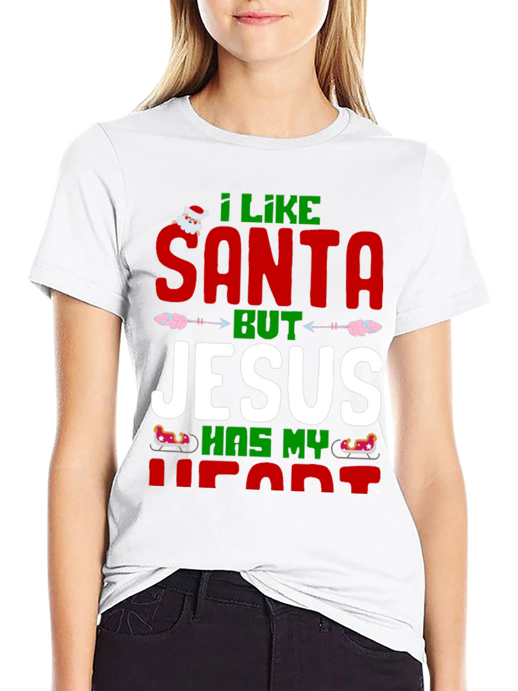 I Like Santa But Jesus Has My Heart T-Shirt