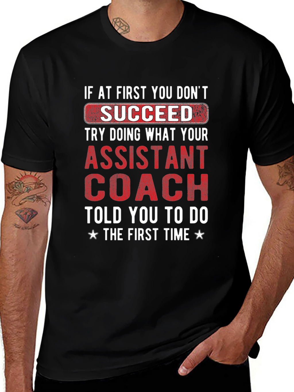 Assistant Coach T-Shirt - Funny Motivational Tee