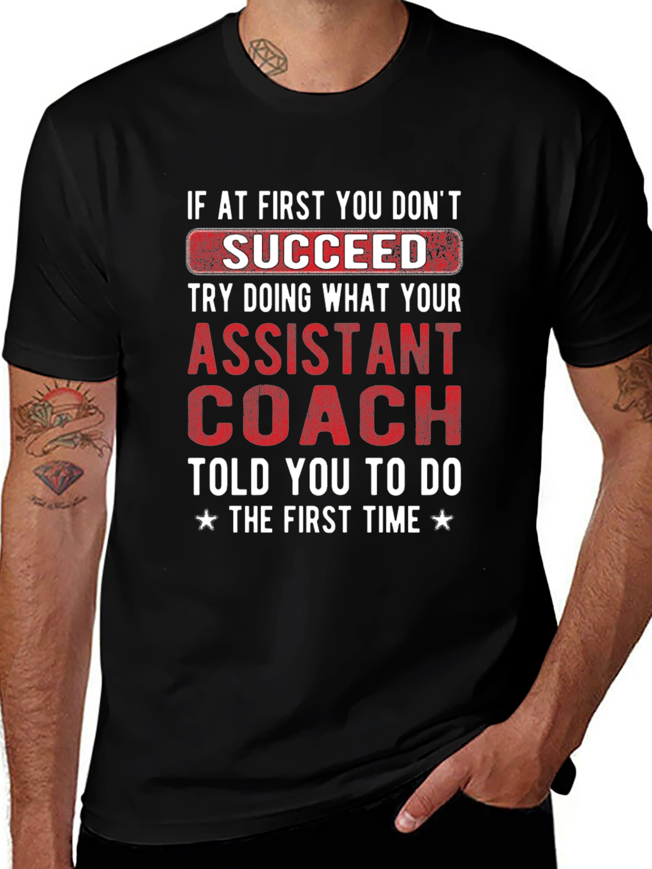 Assistant Coach T-Shirt - Funny Motivational Tee