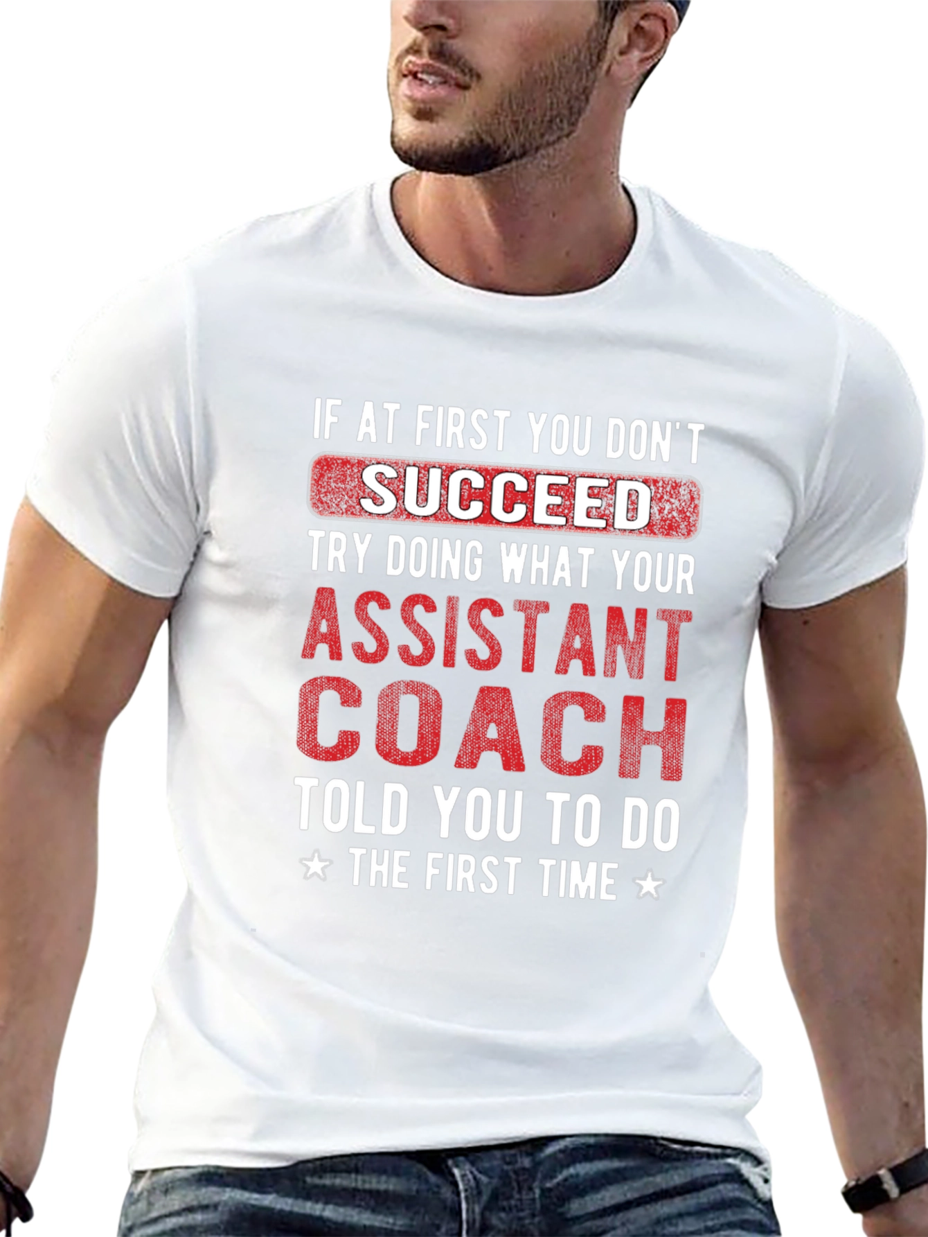 Assistant Coach T-Shirt - Funny Motivational Tee