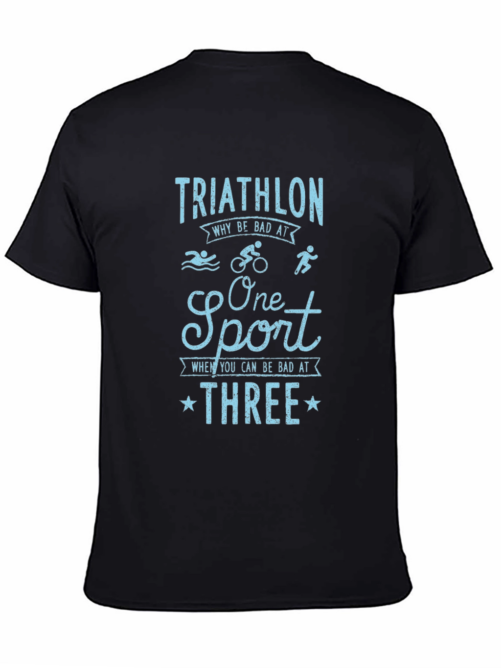 Triathlon Humor Graphic T-Shirt