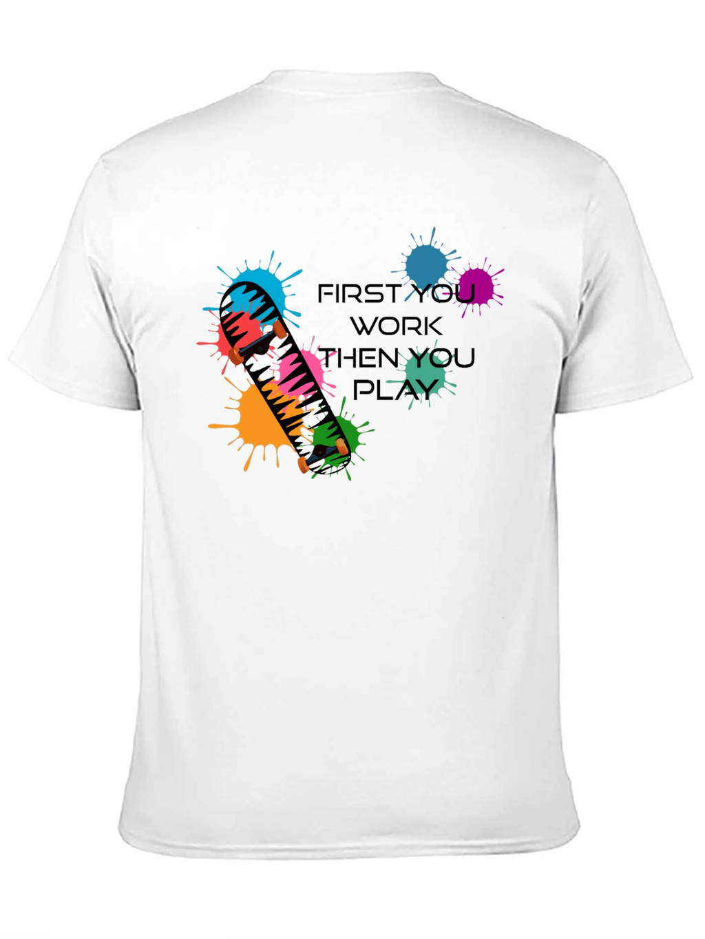 Skateboarding Graphic Tee: Work Then Play