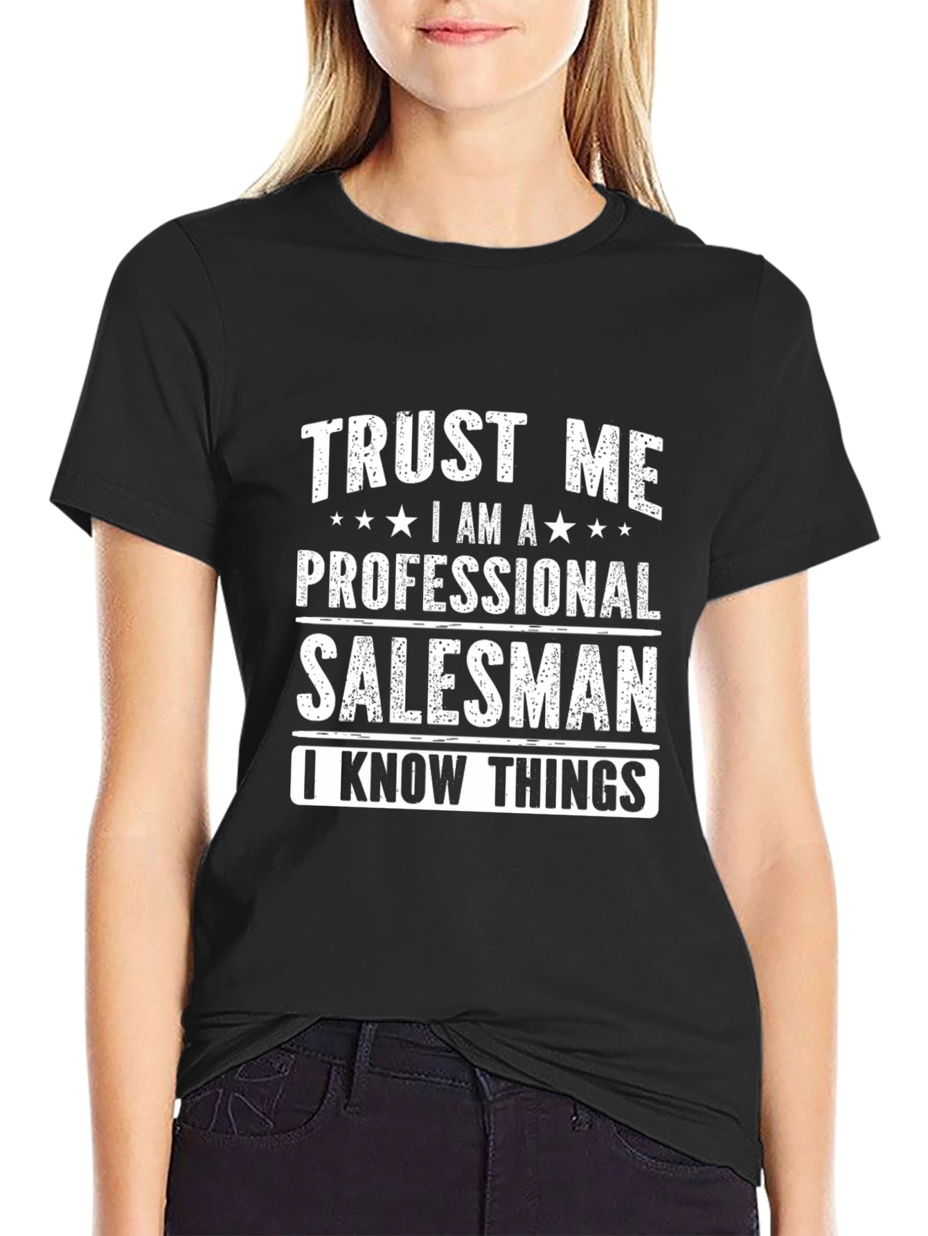 Trust Me Salesman T-Shirt - I Know Things!