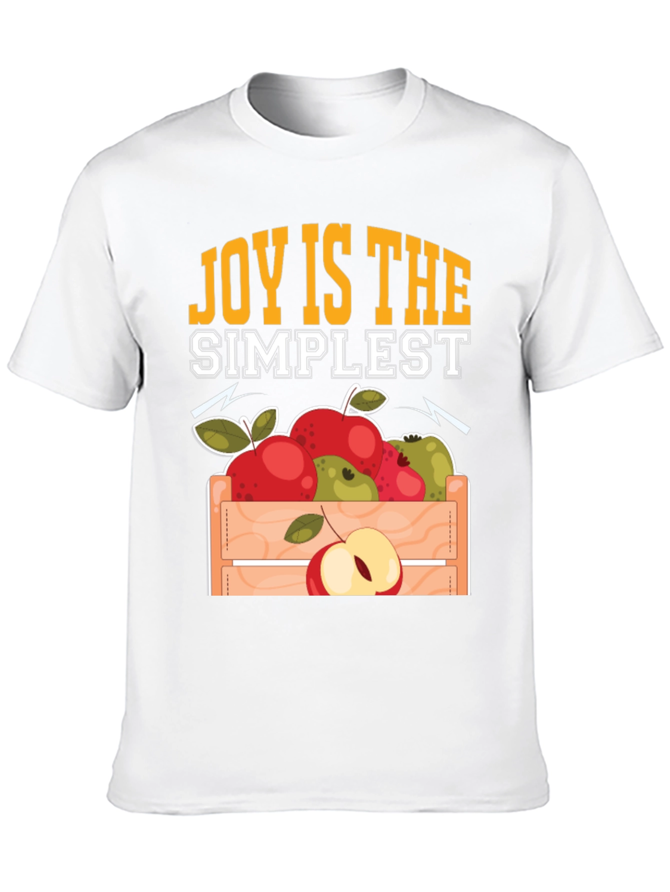Joy Is The Simplest Apple Crate T-Shirt