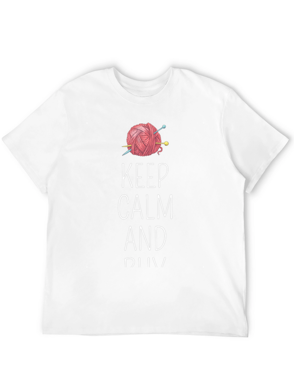 Keep Calm and Knit Tee - Yarn Lovers T-Shirt