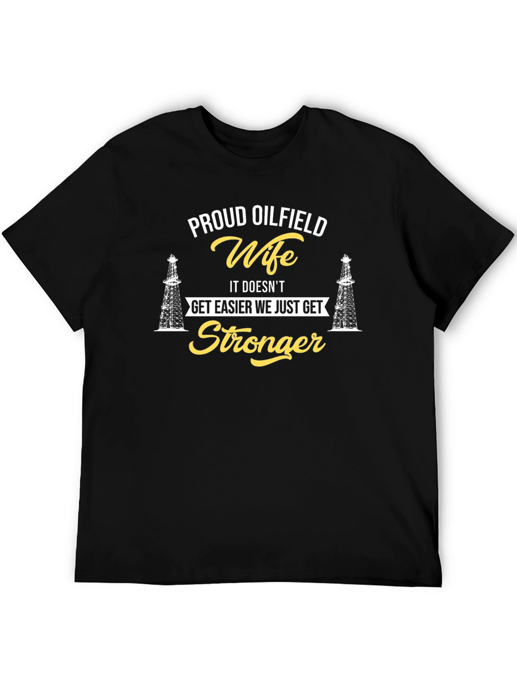 Proud Oilfield Wife Graphic Tee