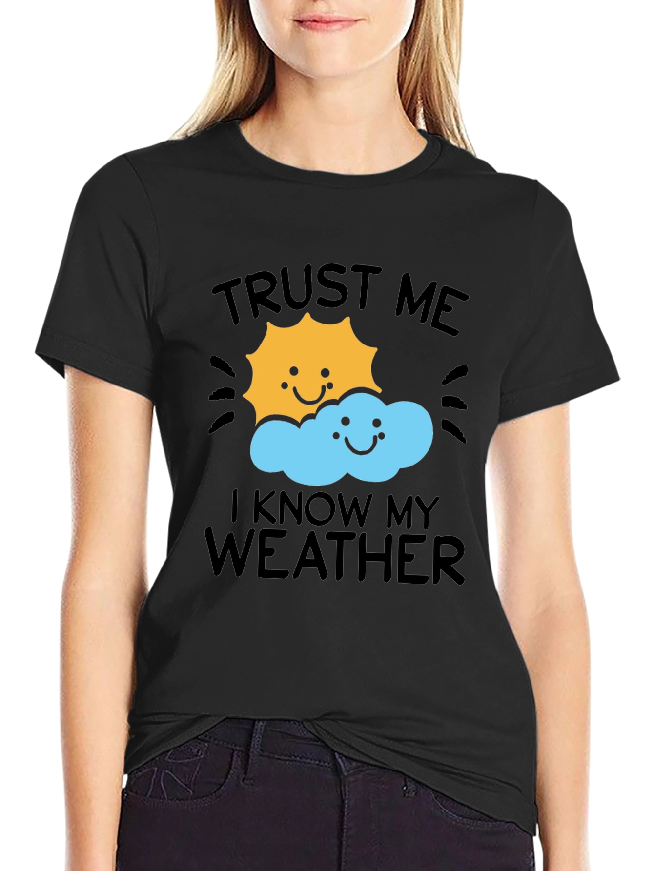 Trust Me I Know My Weather T-Shirt