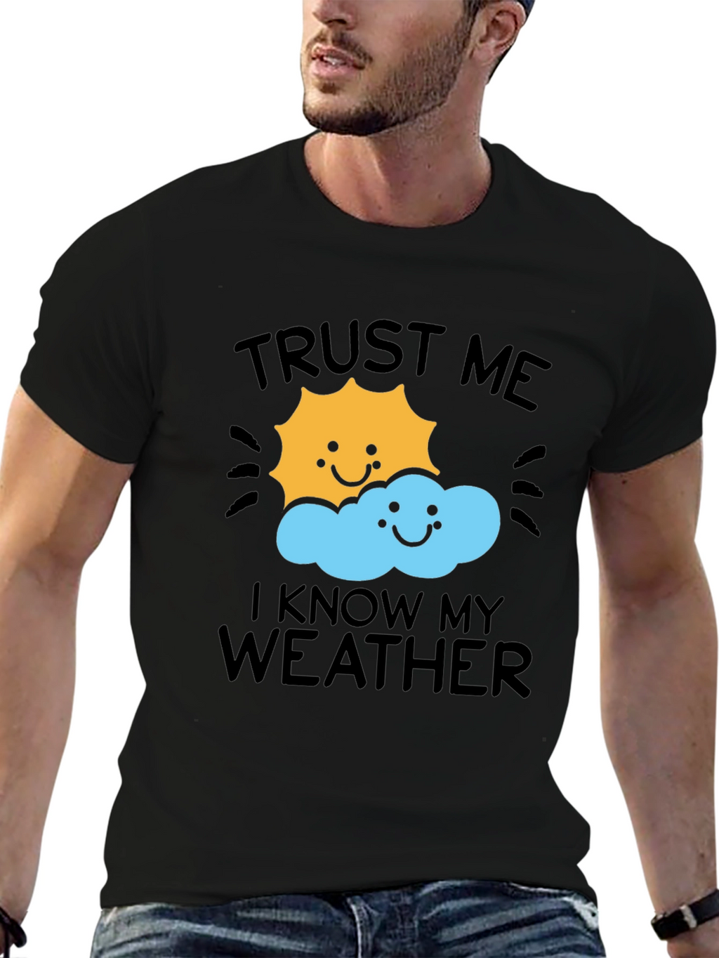 Trust Me I Know My Weather T-Shirt