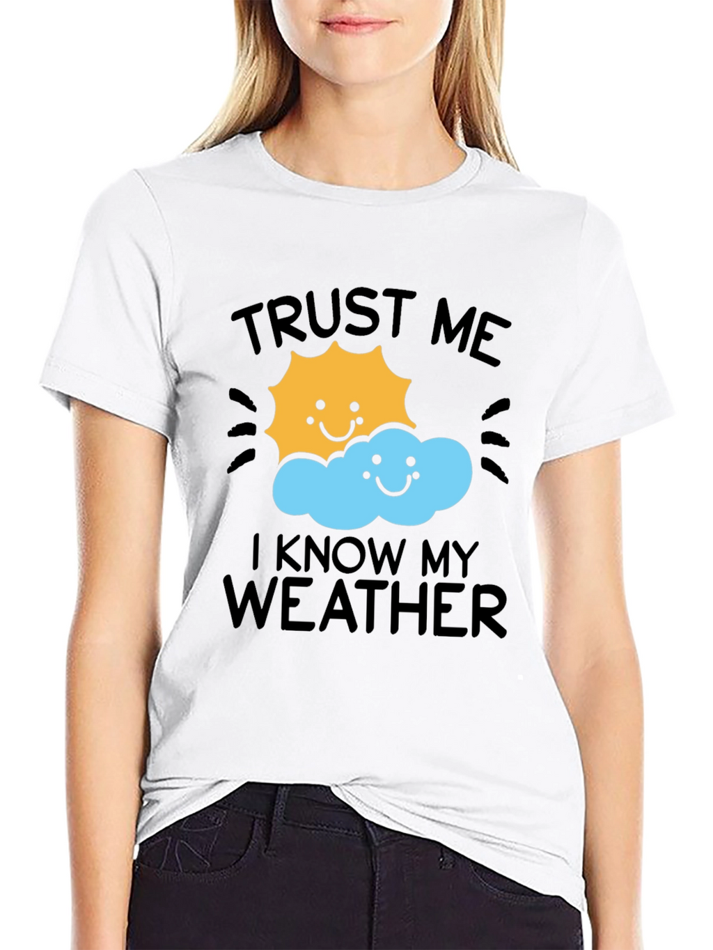 Trust Me I Know My Weather T-Shirt