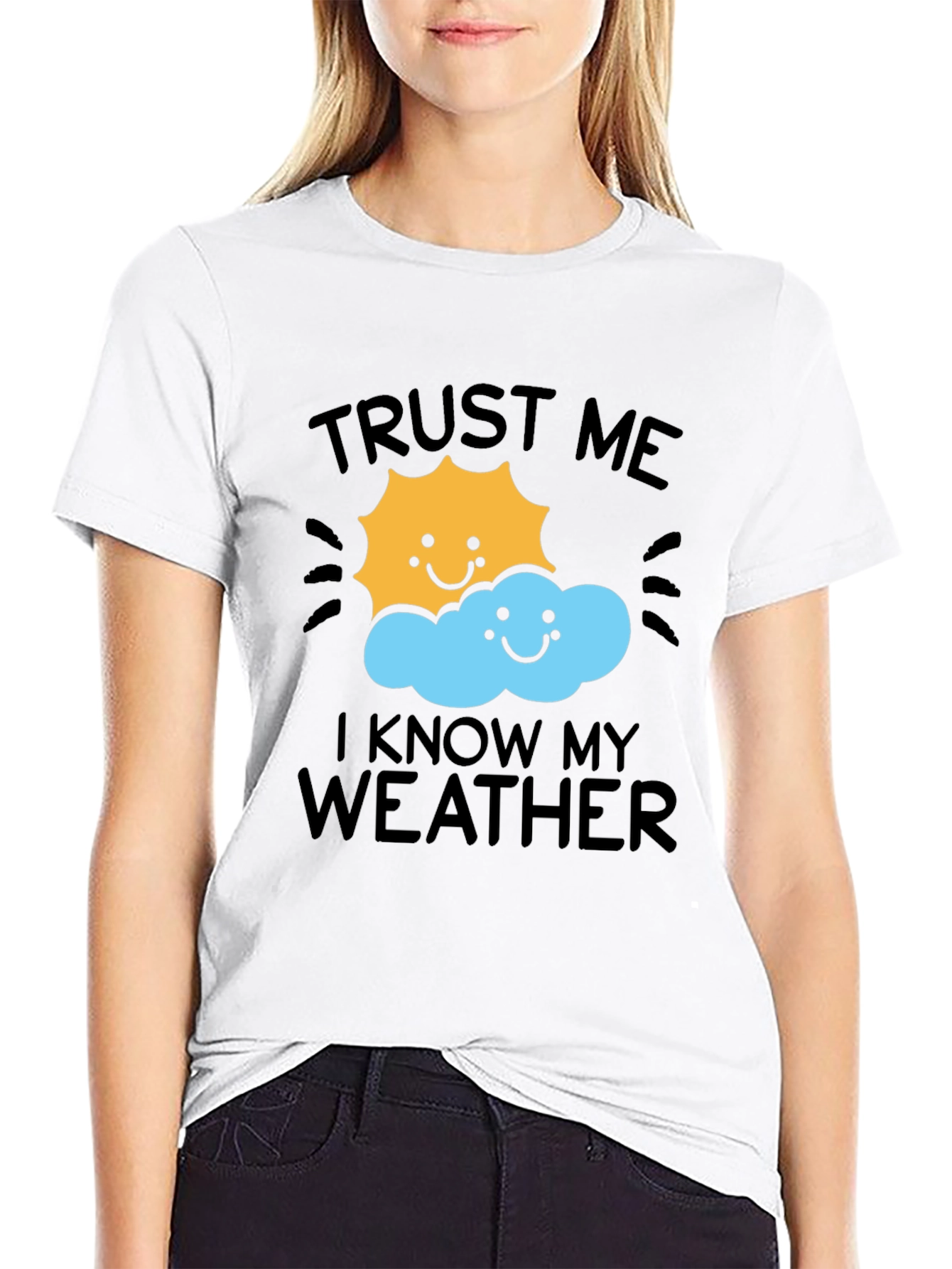 Trust Me I Know My Weather T-Shirt