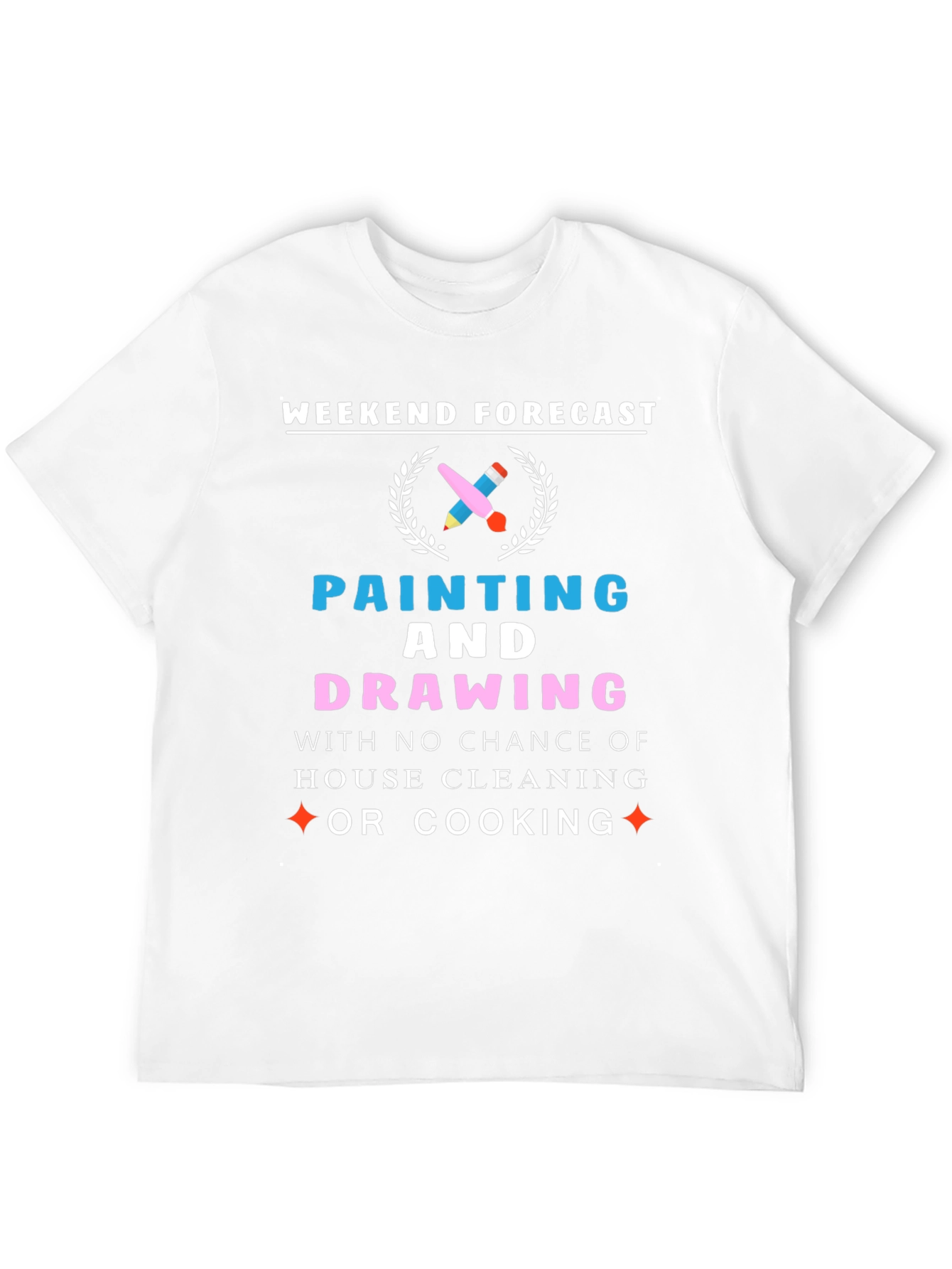 Weekend Forecast: Painting & Drawing T-Shirt