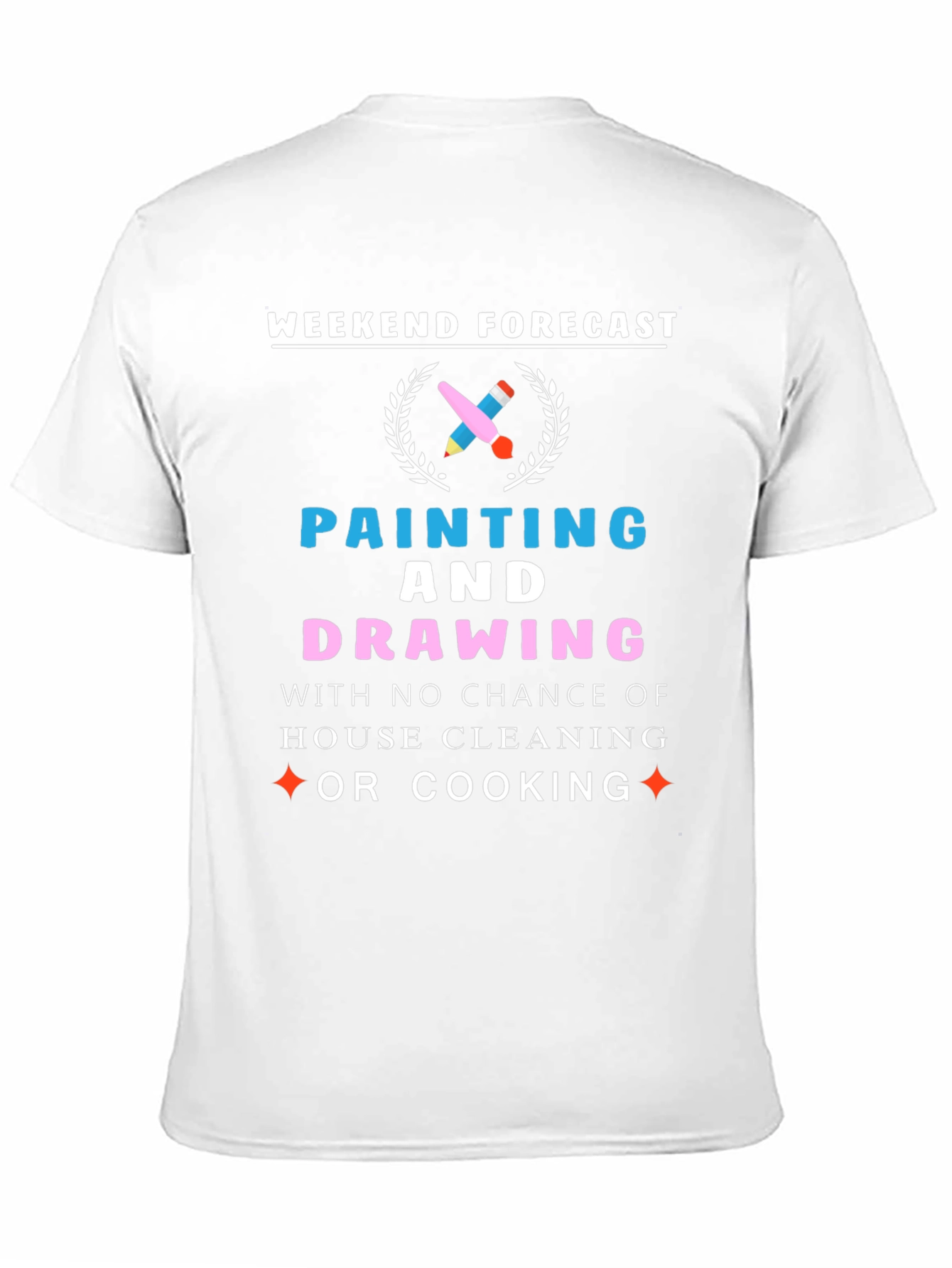 Weekend Forecast: Painting & Drawing T-Shirt