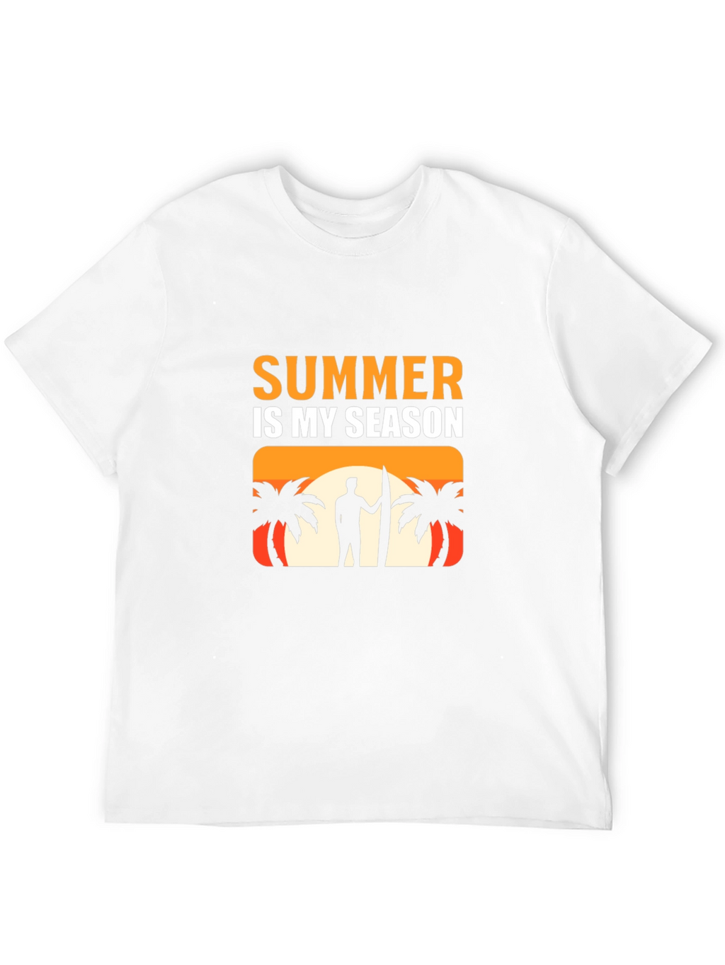 Summer Is My Season T-Shirt