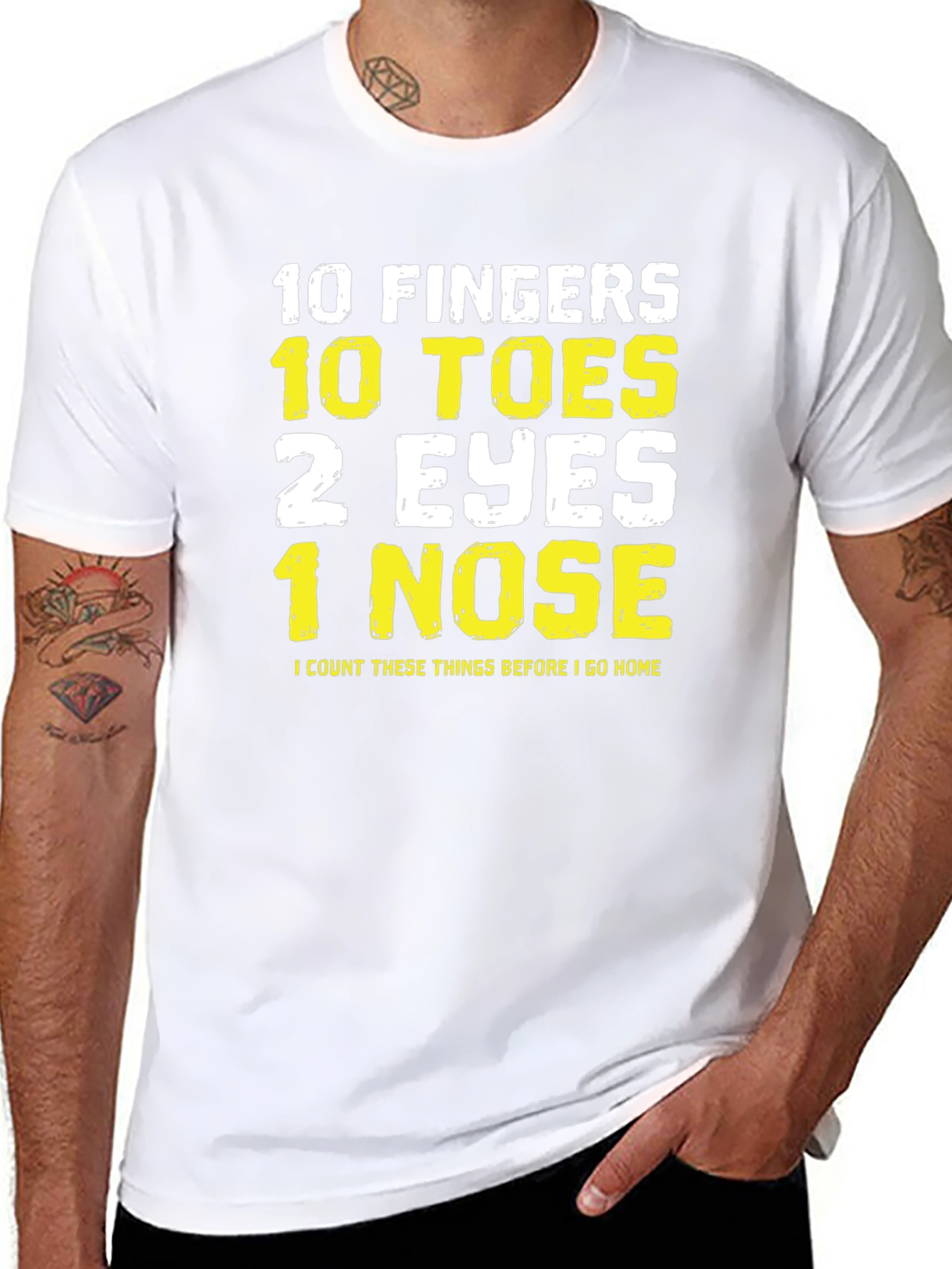 Funny 10 Fingers Toes Eyes Nose T-Shirt