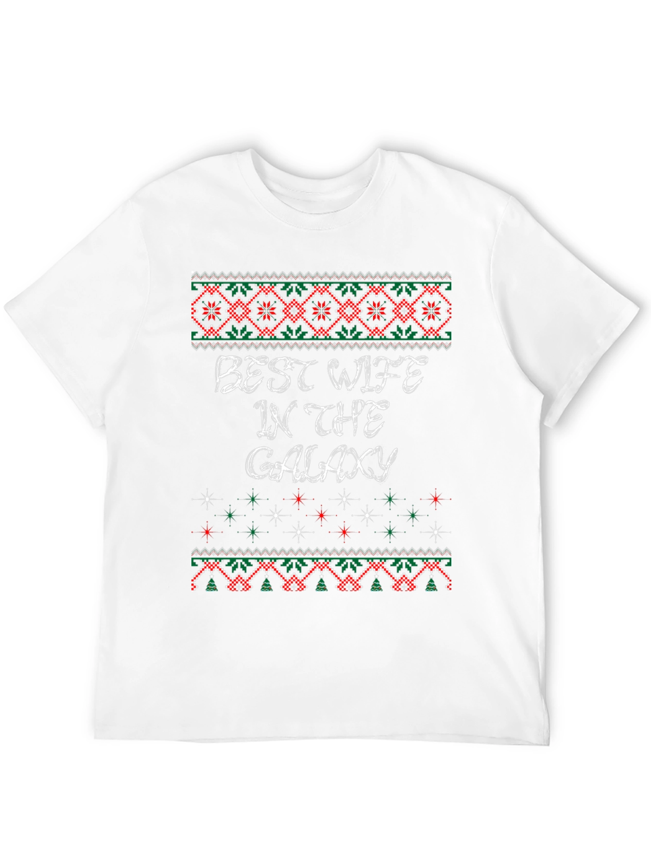Best Wife in The Galaxy Ugly Christmas Sweater T-Shirt