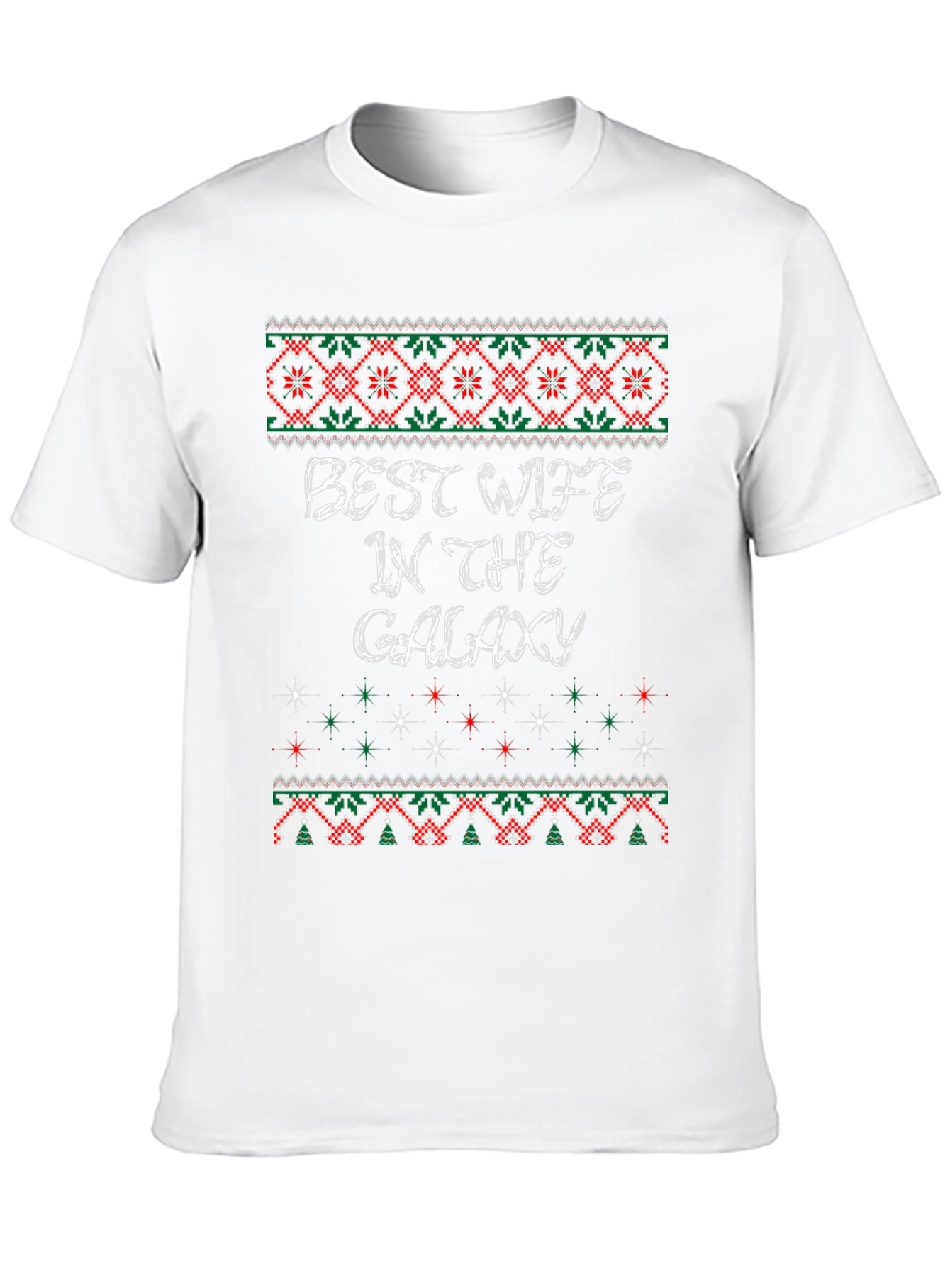 Best Wife in The Galaxy Ugly Christmas Sweater T-Shirt