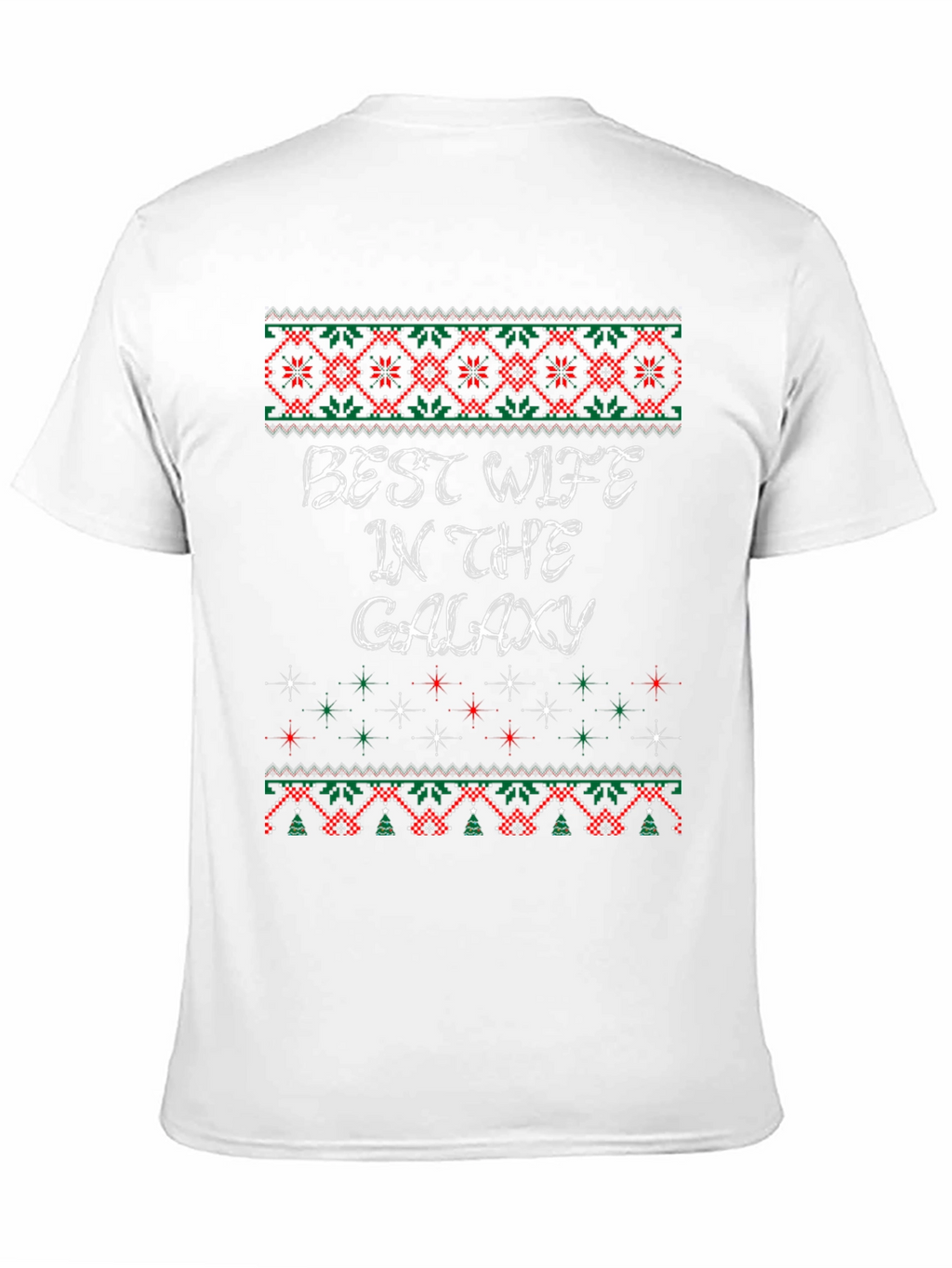 Best Wife in The Galaxy Ugly Christmas Sweater T-Shirt