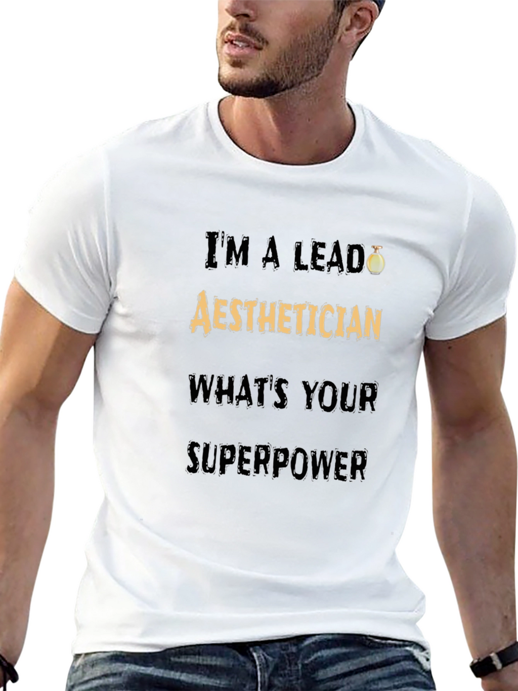 Aesthetician T-Shirt - Whats Your Superpower?