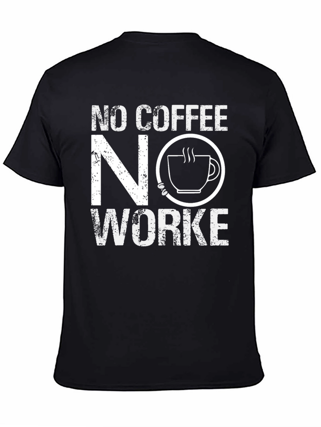 No Coffee No Workee Graphic Tee
