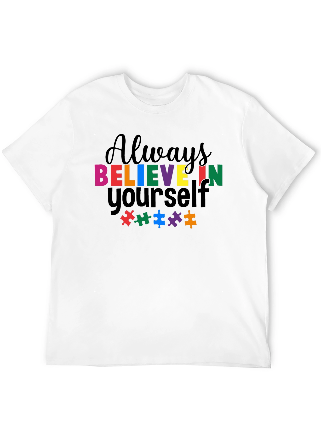 Believe in Yourself Autism Awareness T-Shirt