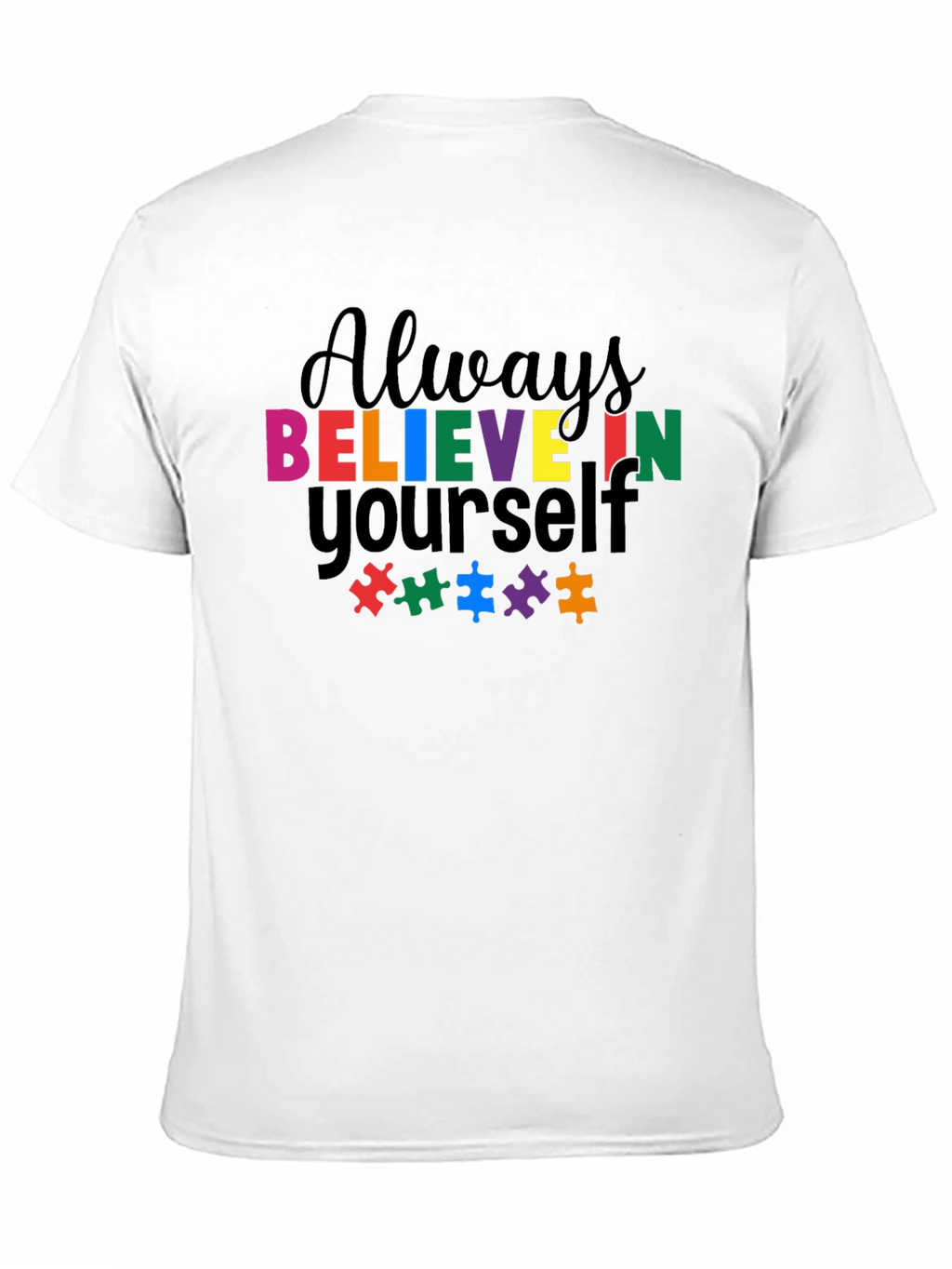 Believe in Yourself Autism Awareness T-Shirt