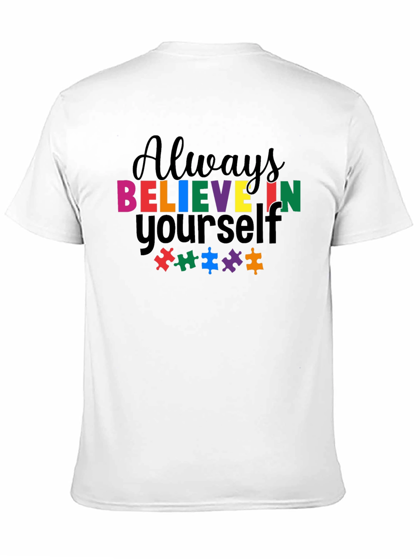 Believe in Yourself Autism Awareness T-Shirt