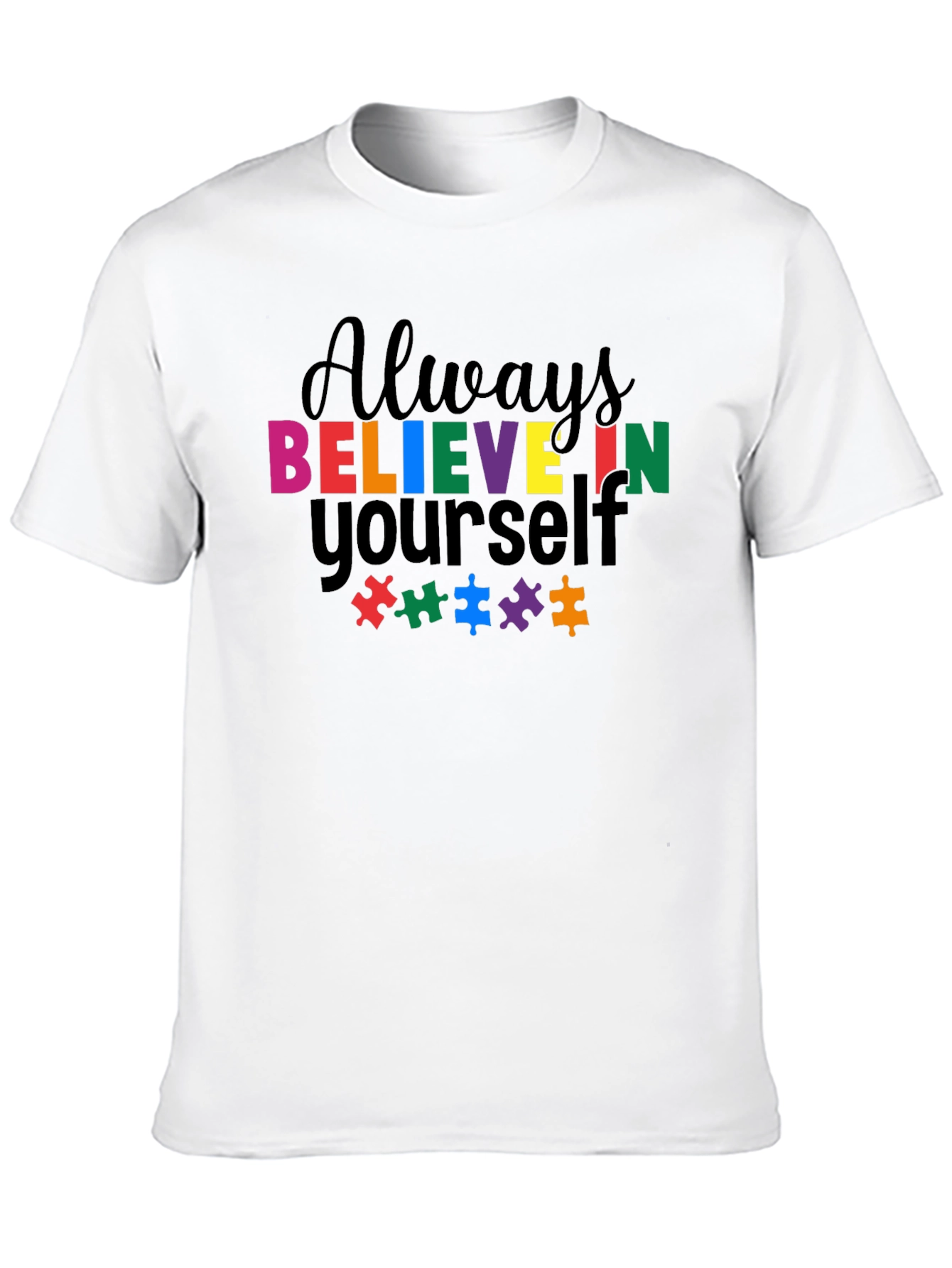 Believe in Yourself Autism Awareness T-Shirt