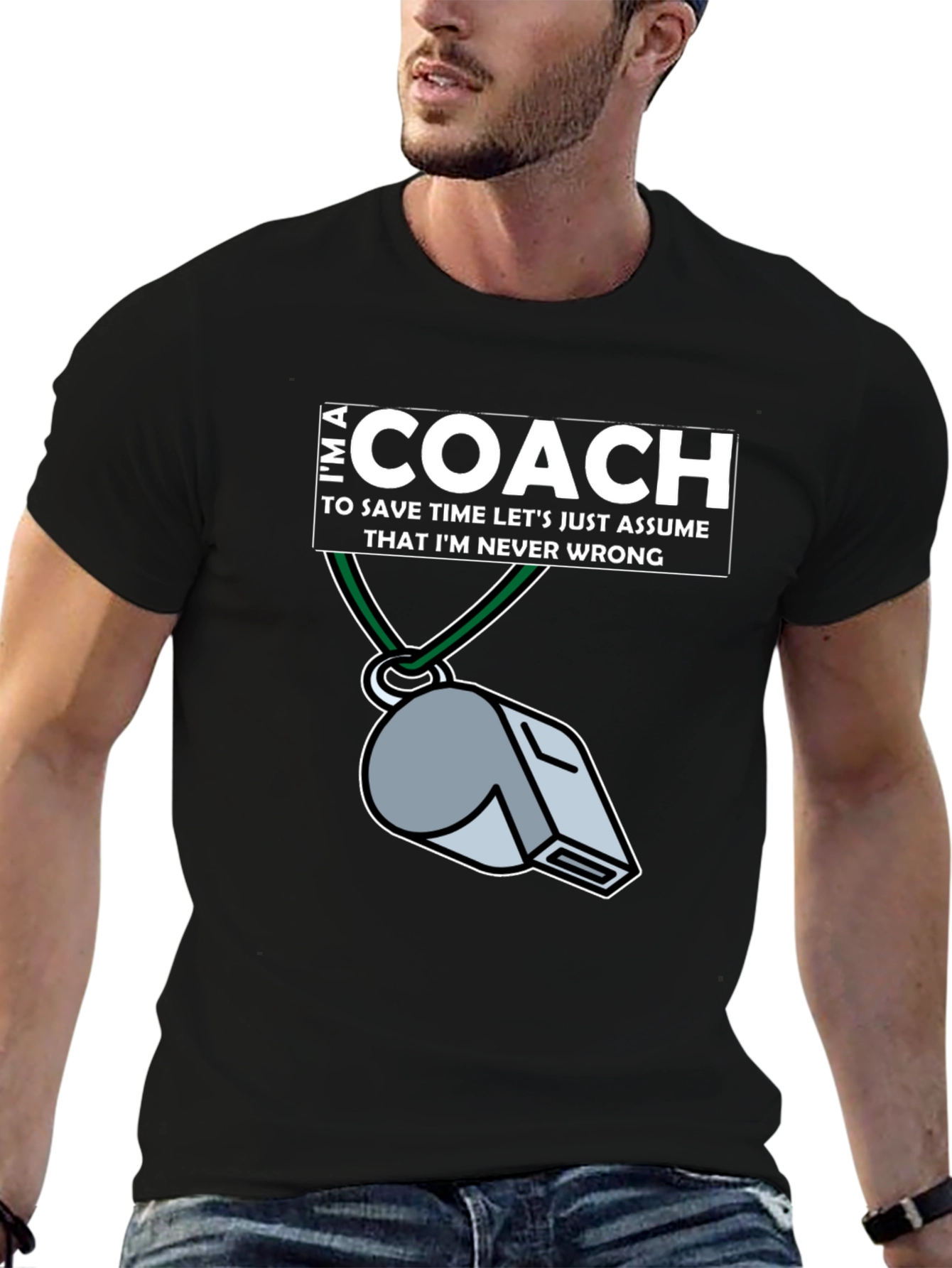 Im a Coach T-Shirt - Never Wrong Whistle Graphic Tee