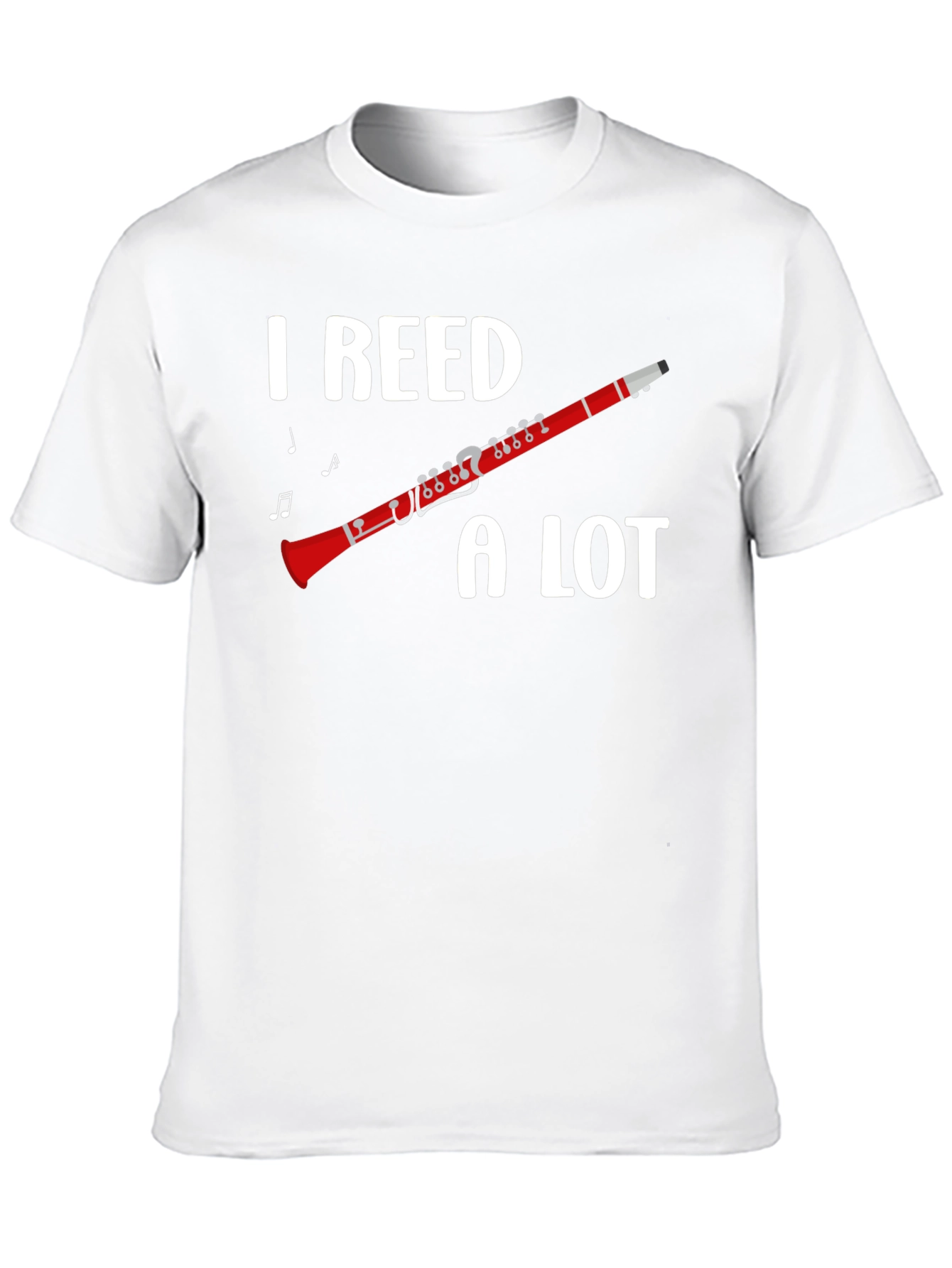 I Reed A Lot Clarinet Musician T-Shirt