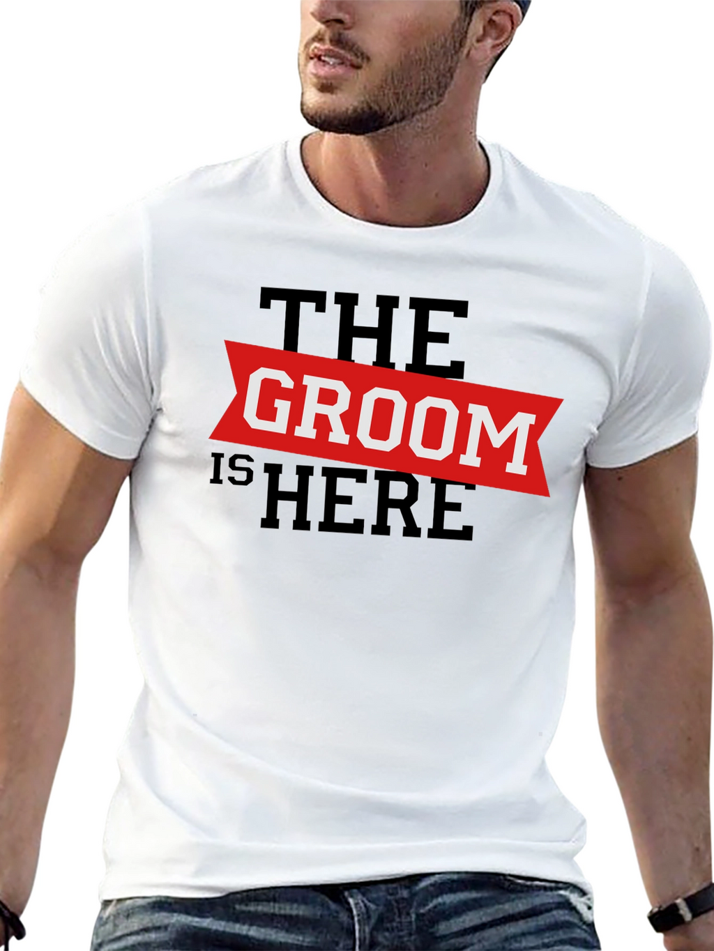 The Groom Is Here - Wedding T-Shirt